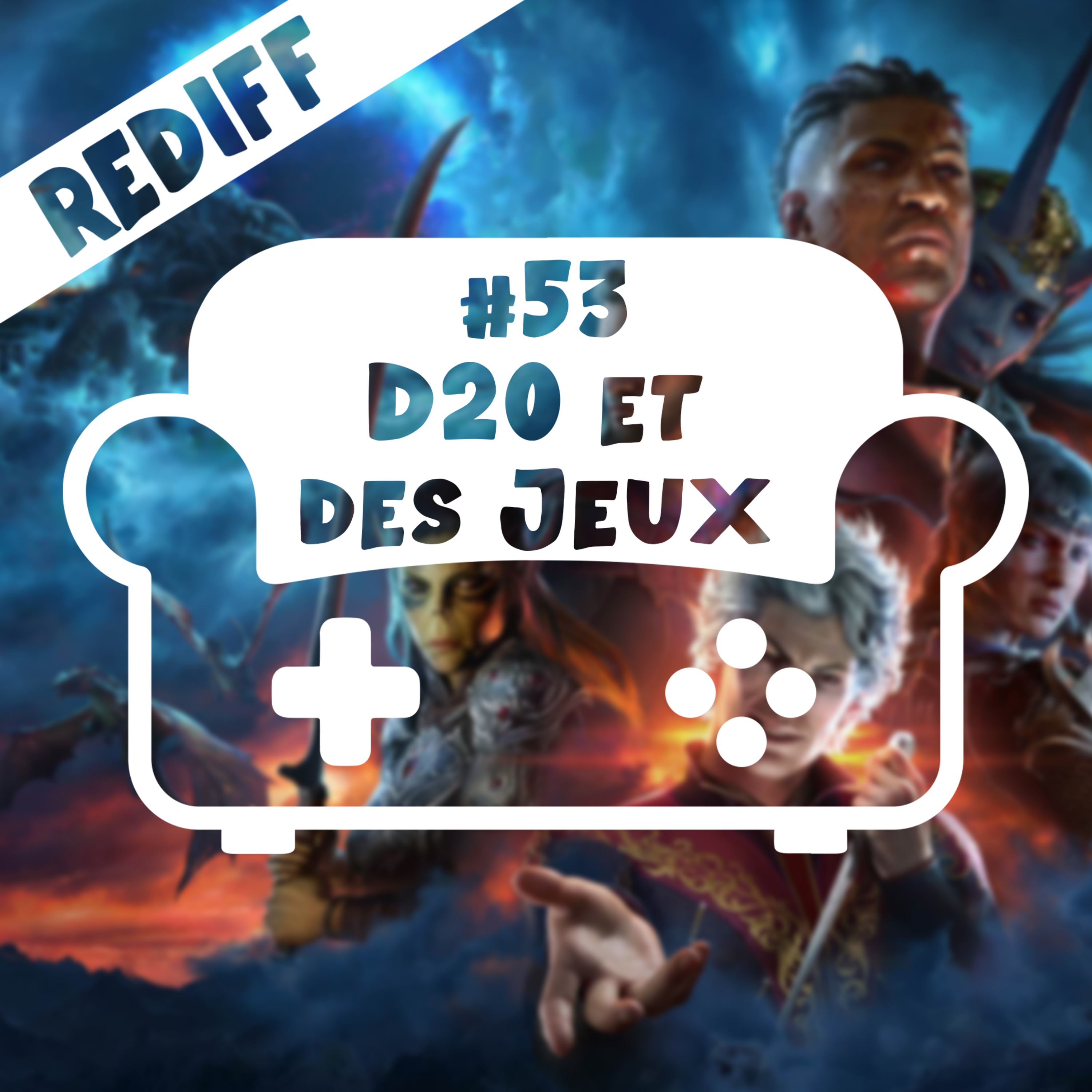 [REDIFF] Episode 53 – D20 et des jeux