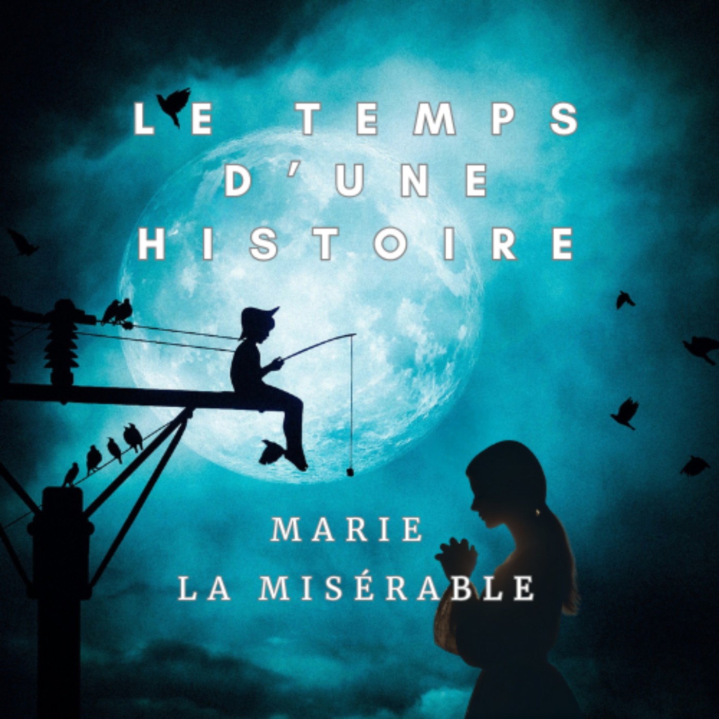 Marie la Misérable
