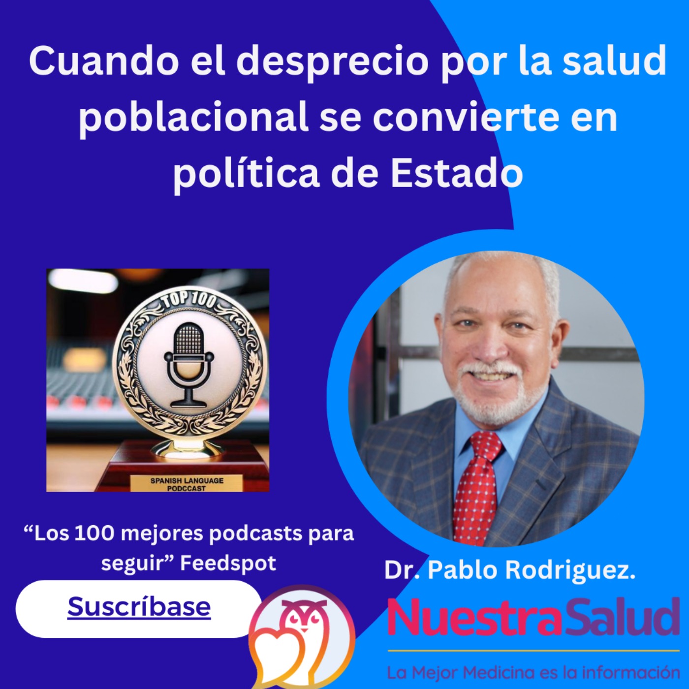 Cuando el desprecio por la salud poblacional se convierte en política de Estado