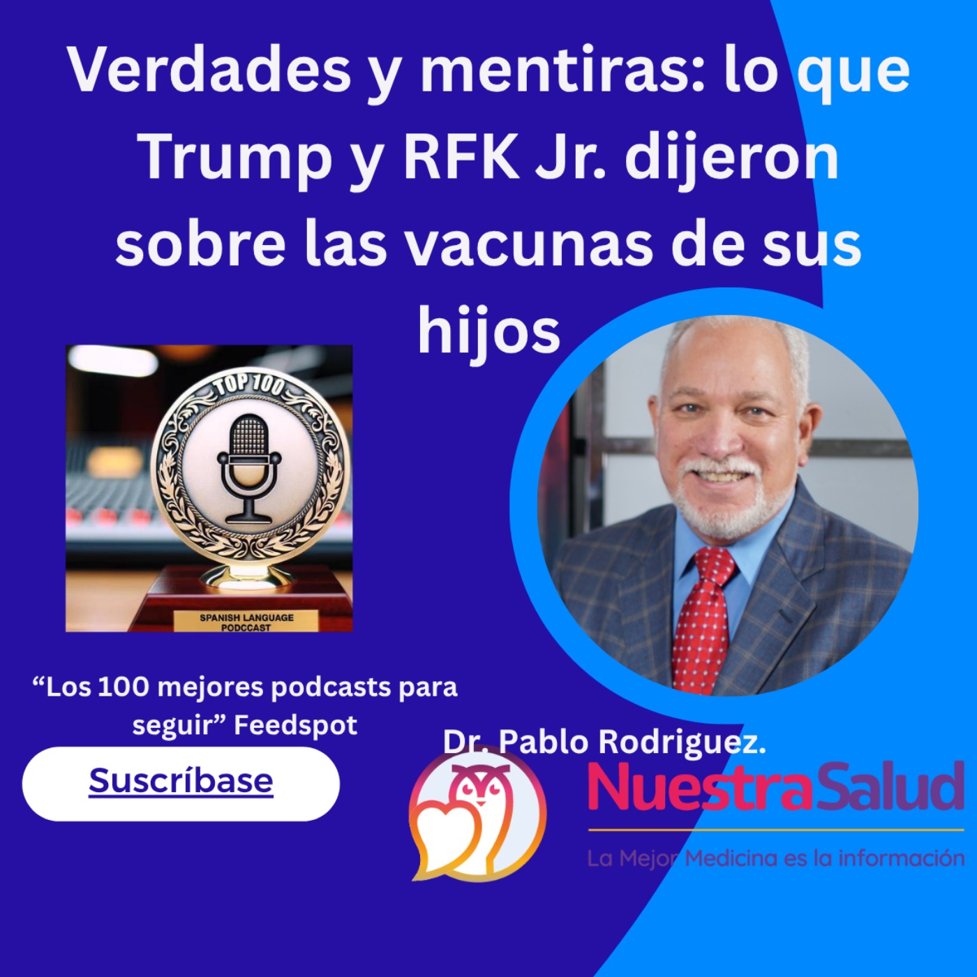 Verdades y mentiras: lo que Trump y RFK Jr. dijeron sobre las vacunas de sus hijos