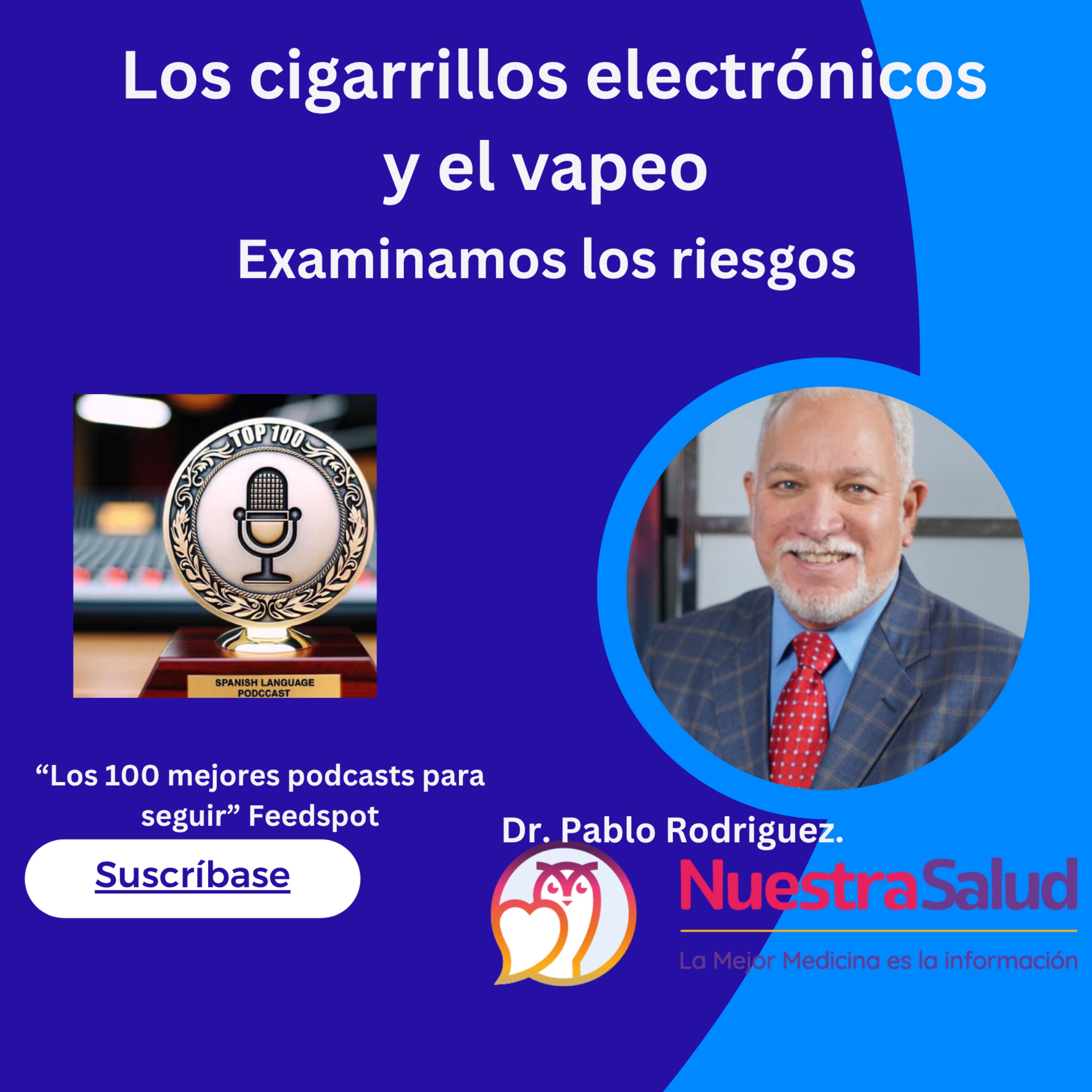 Los cigarrillos electrónicos y el vapeo. episode artwork