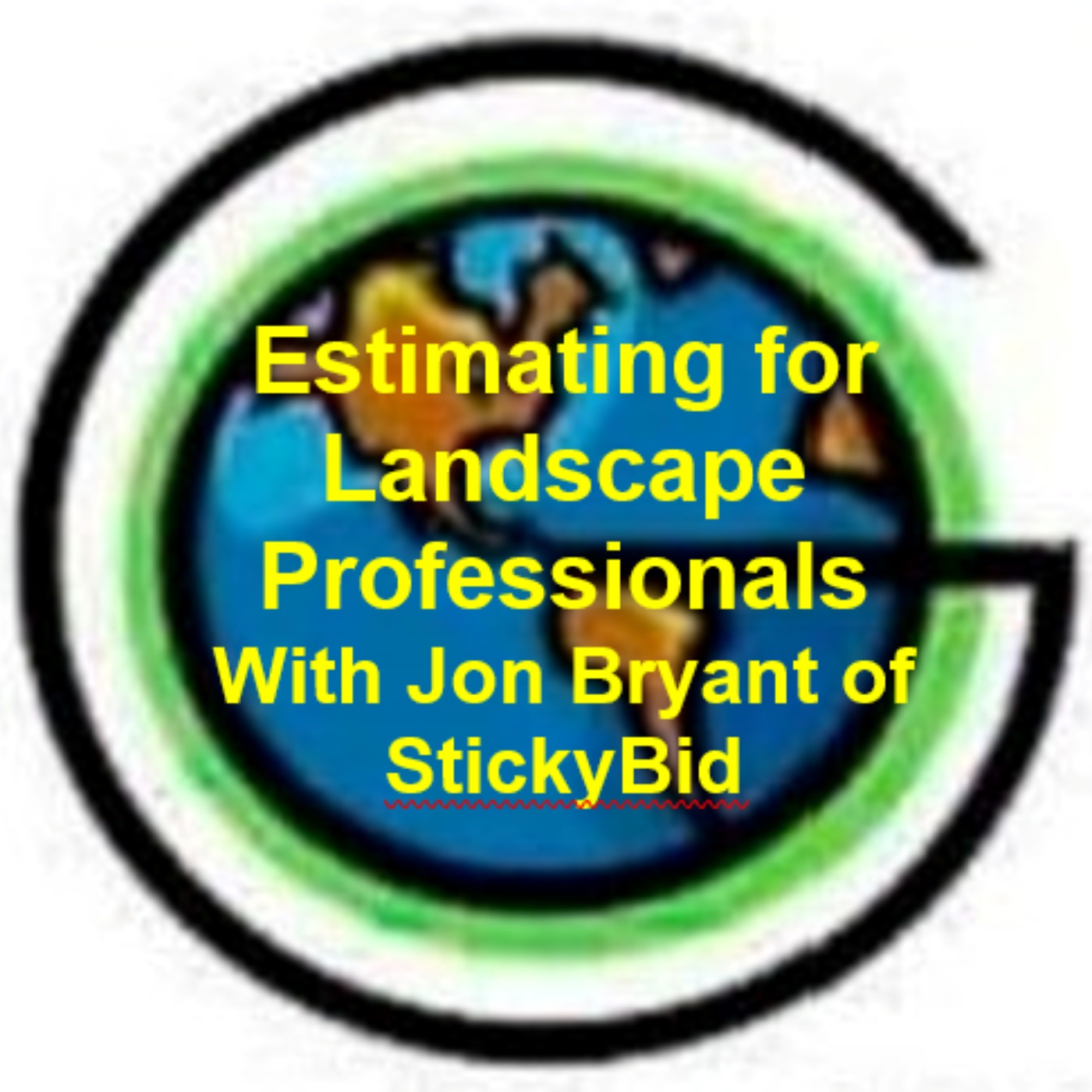 59: Estimating for Landscape Professionals with Jon Bryant of StickyBid