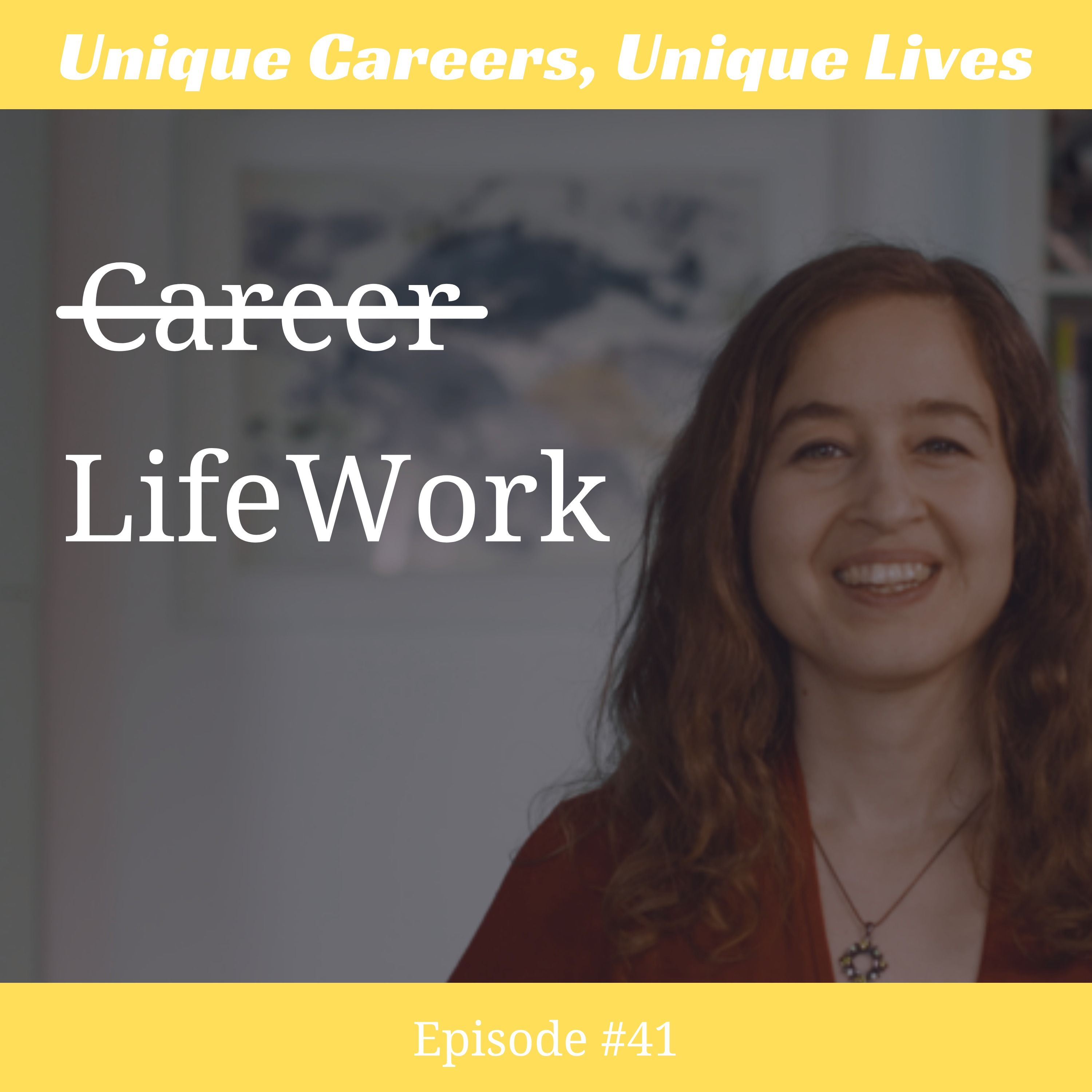 Unique Careers, Unique Lives