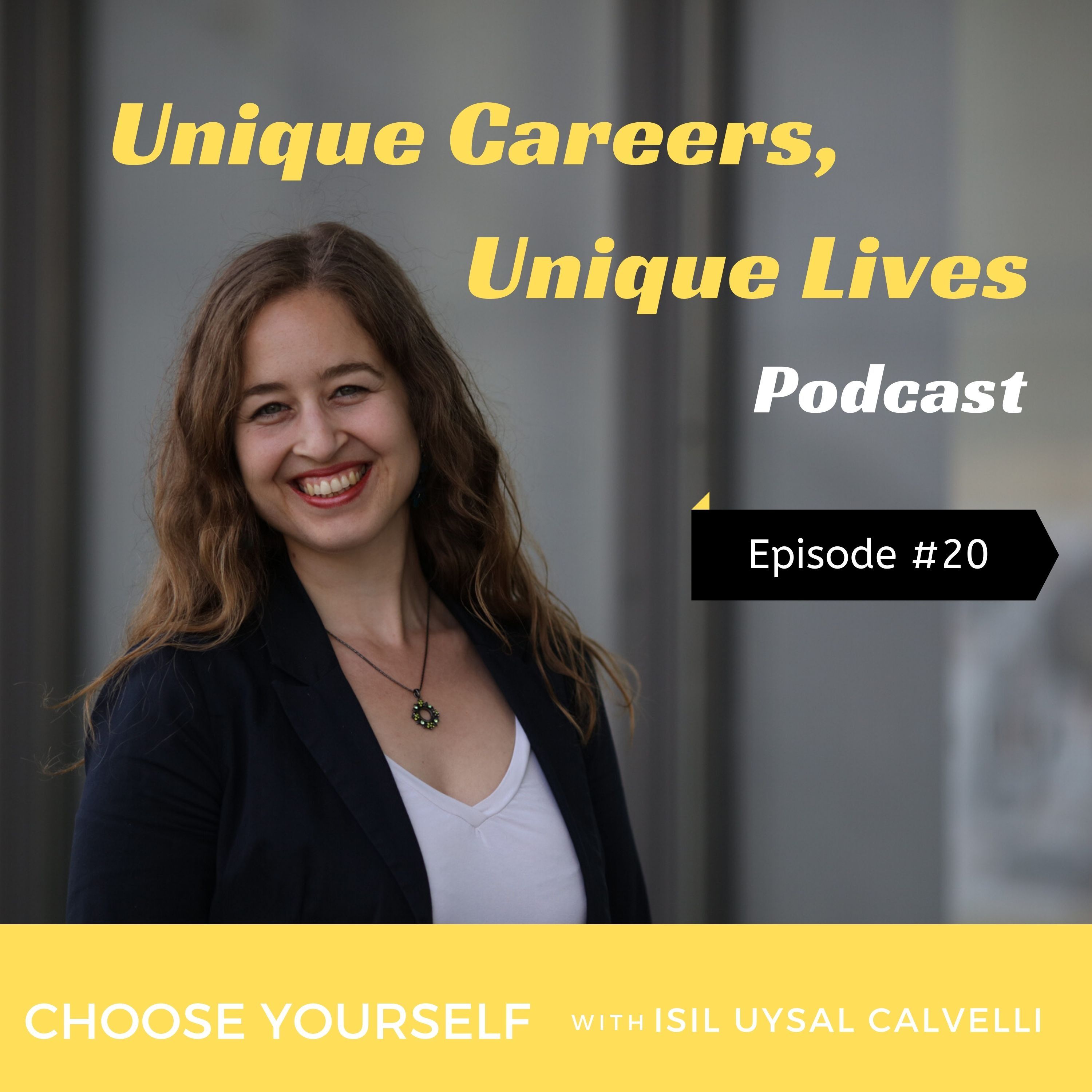 Unique Careers, Unique Lives