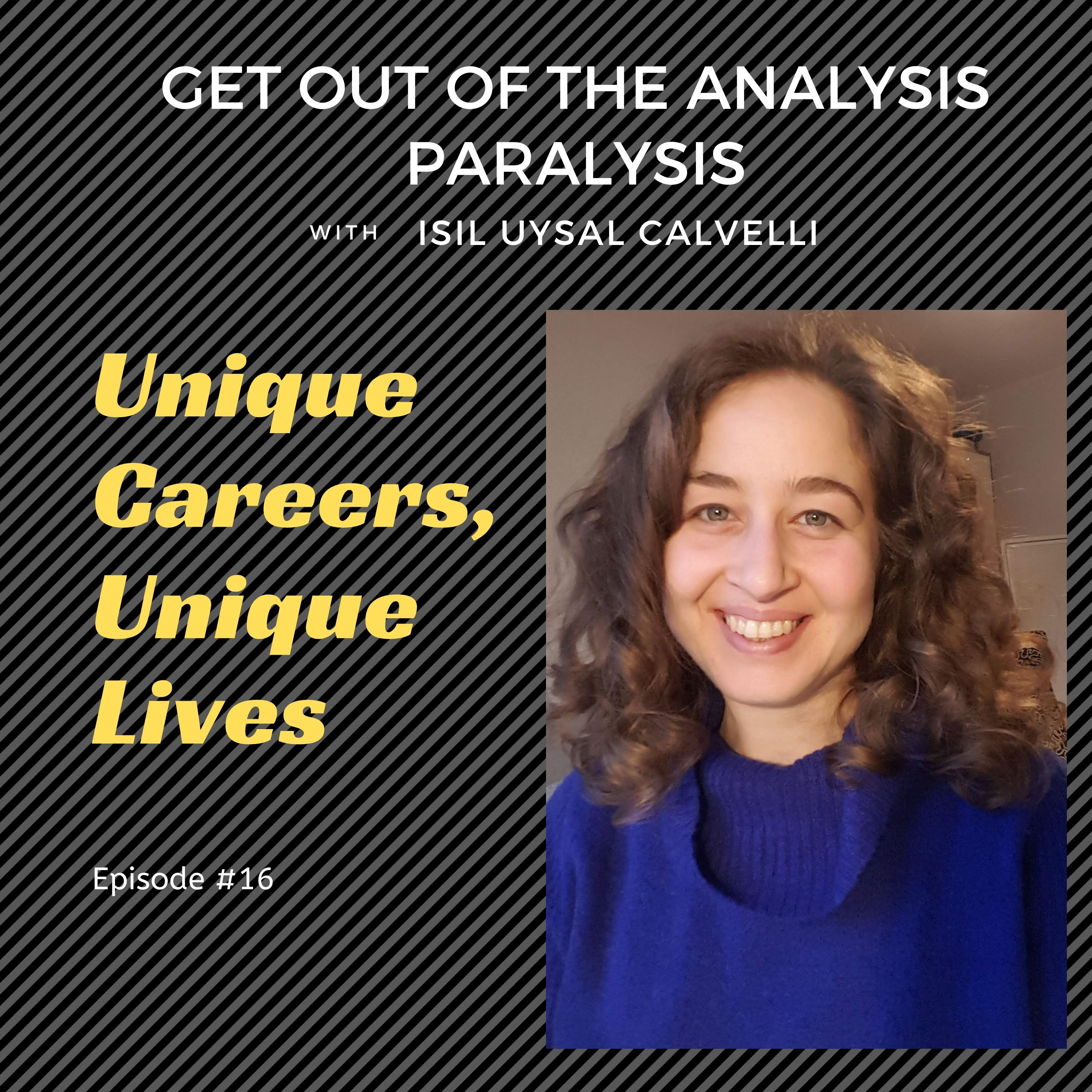 Unique Careers, Unique Lives