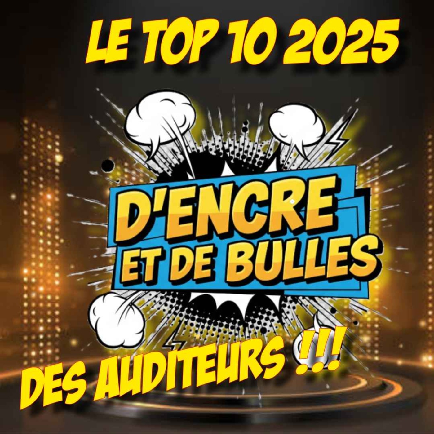 D'Encre et de Bulles: Le top 10 auditeurs episode artwork