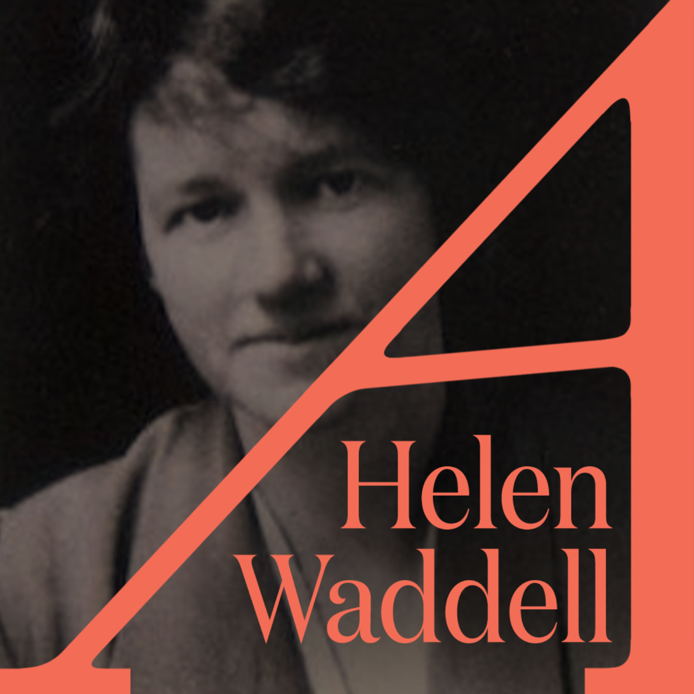 A Wandering Scholar of Beasts and Saints: Helen Waddell (1889–1965) episode artwork