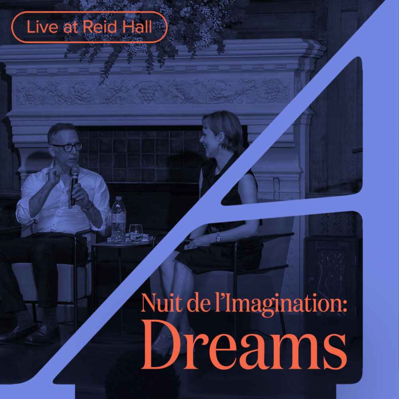 Nuit de l’Imagination, Dreams: Live from Reid Hall episode artwork
