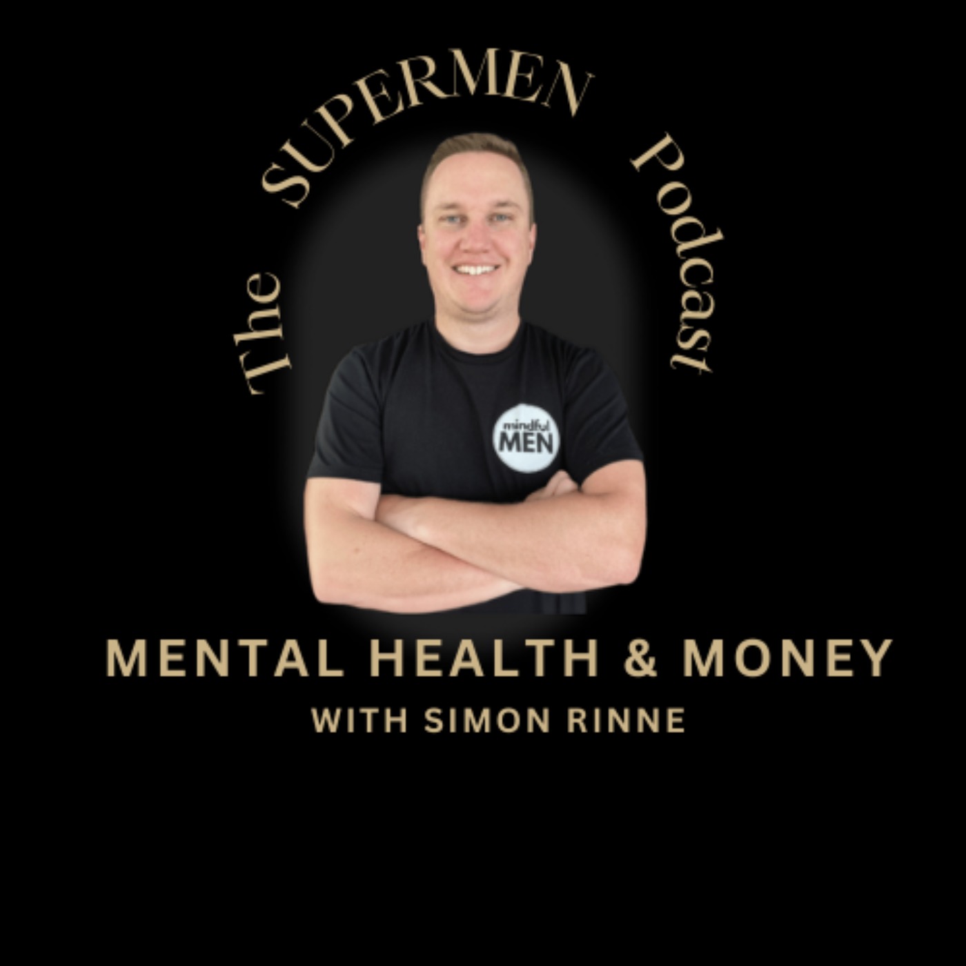 Episode 26 - Mental Health & Money: Breaking the Silence with Simon Rinne