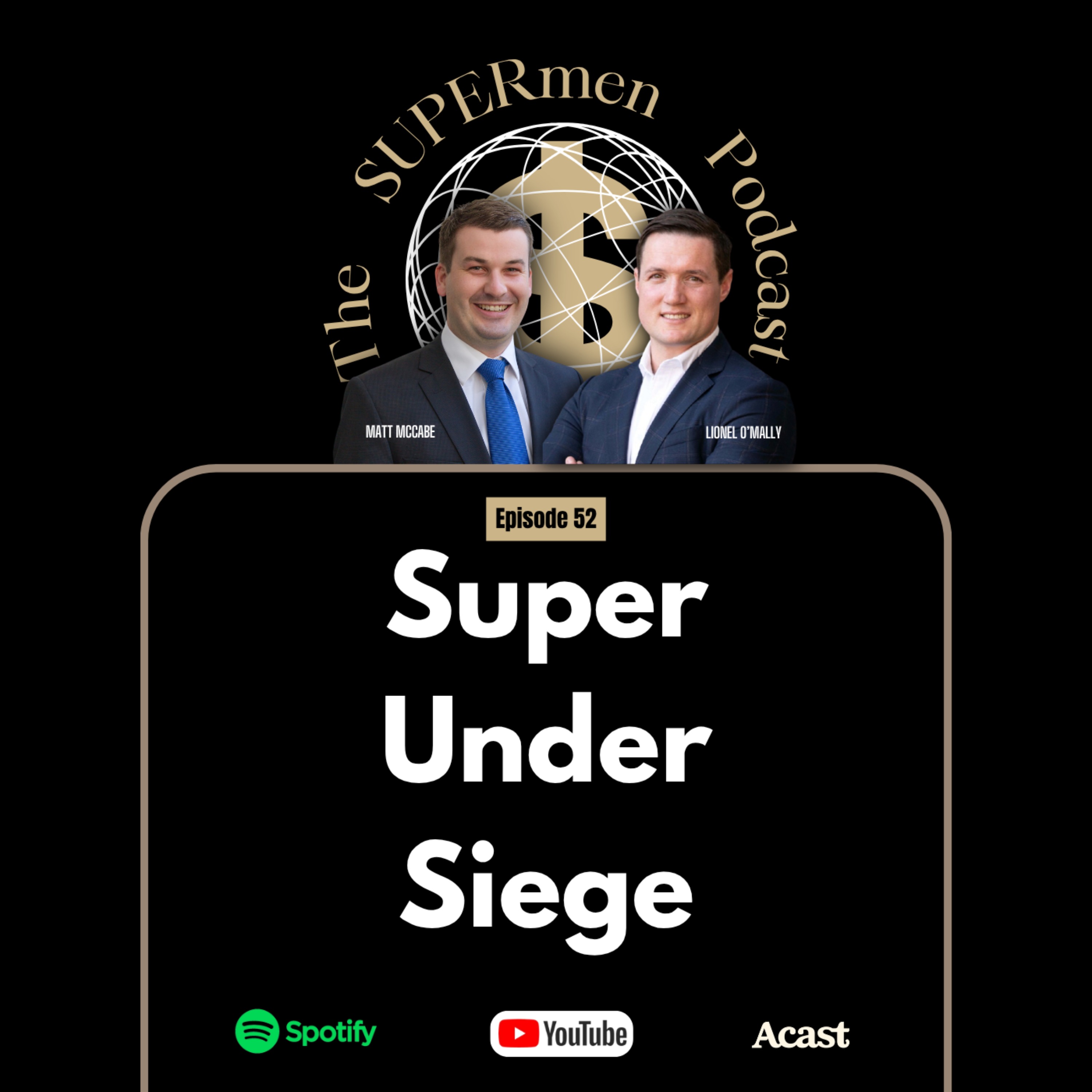 Episode 52 - Super Under Siege episode artwork