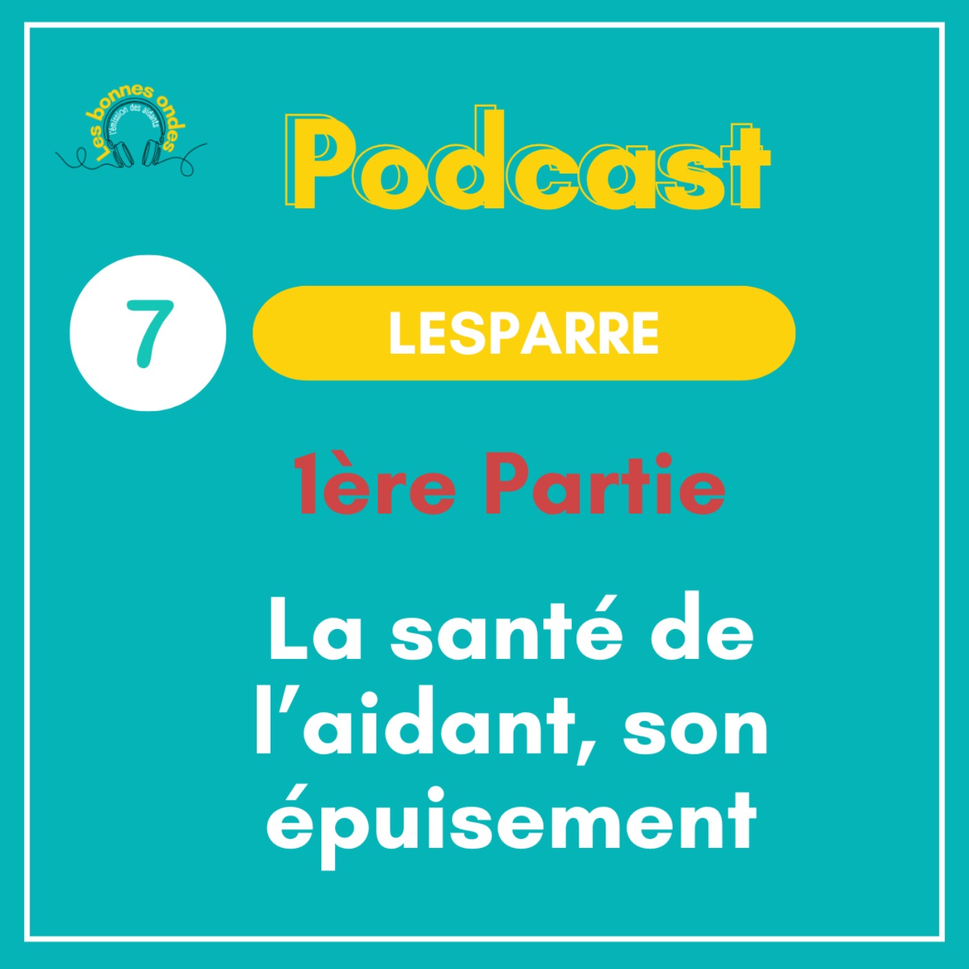 - 𝟭𝗲̀𝗿𝗲 𝗽𝗮𝗿𝘁𝗶𝗲 -podcast de l'émission 7️⃣ episode artwork