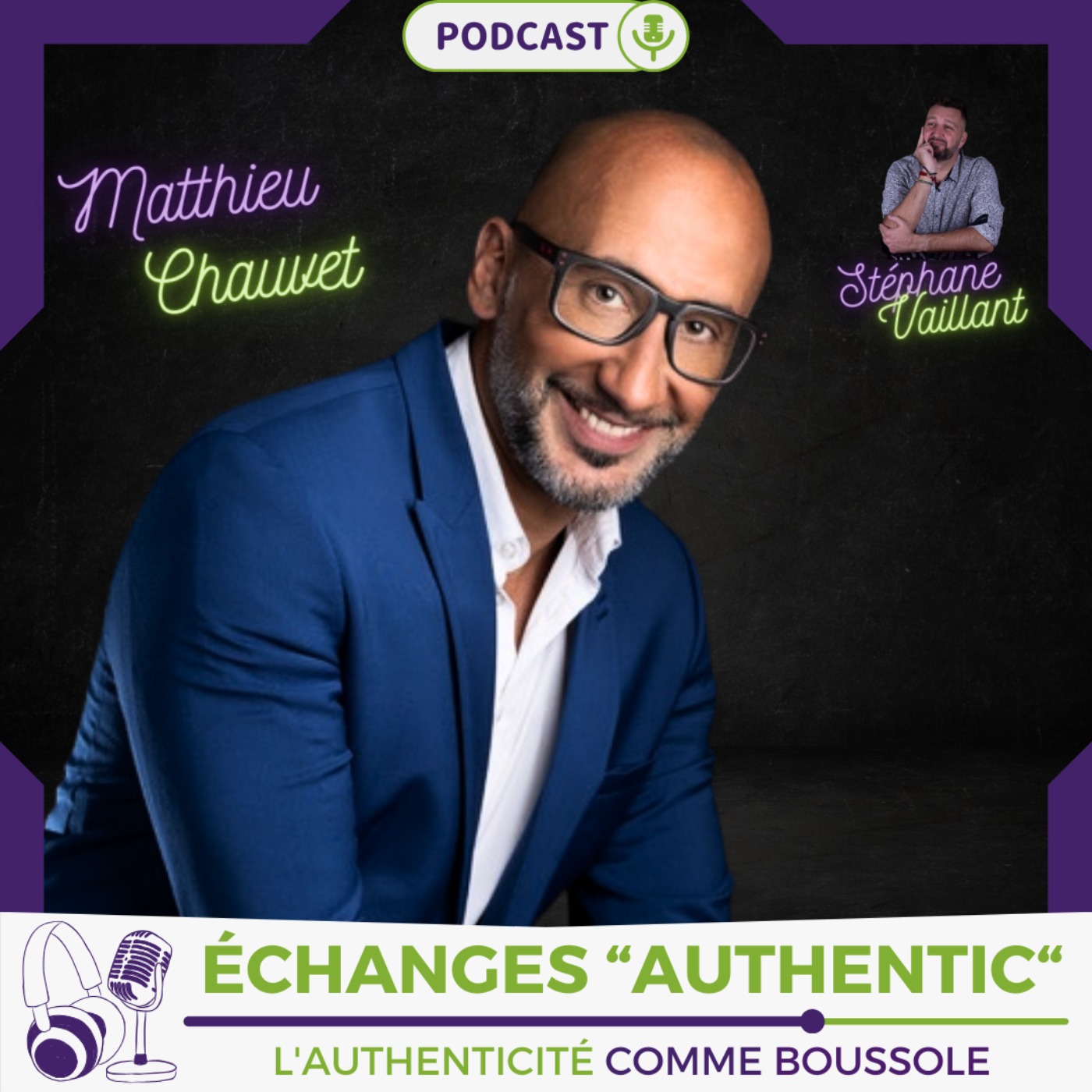 Échanges « Authentic » avec Matthieu Chauvet