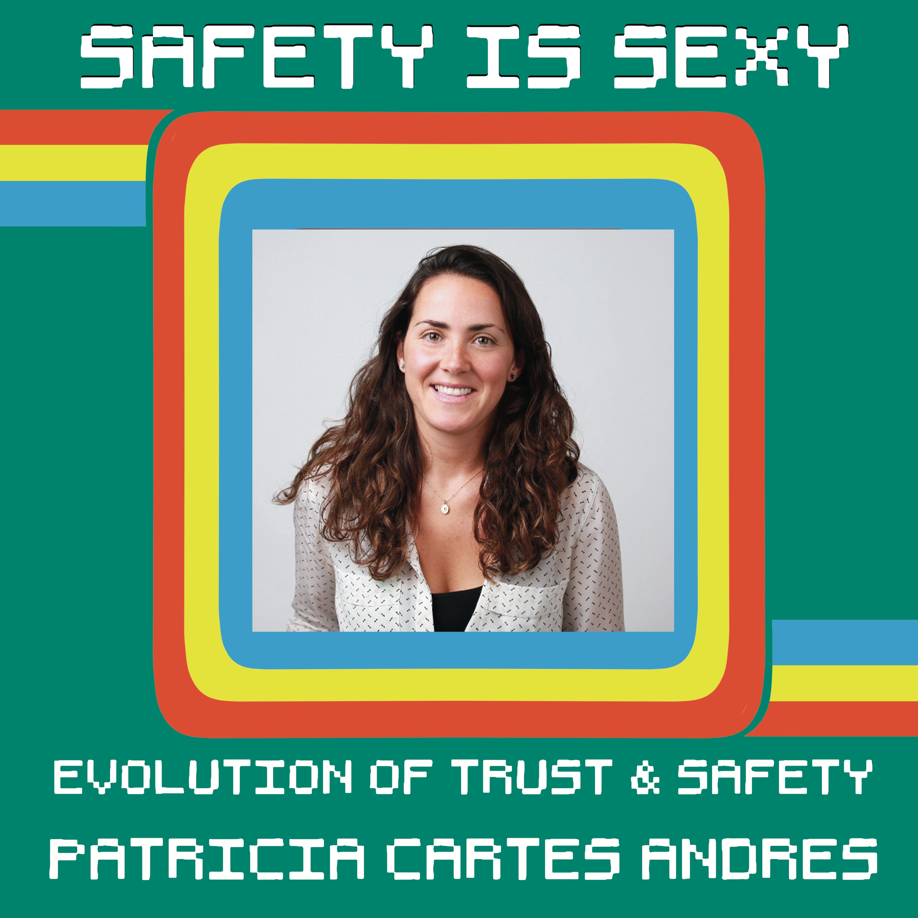 Evolution of Trust & Safety