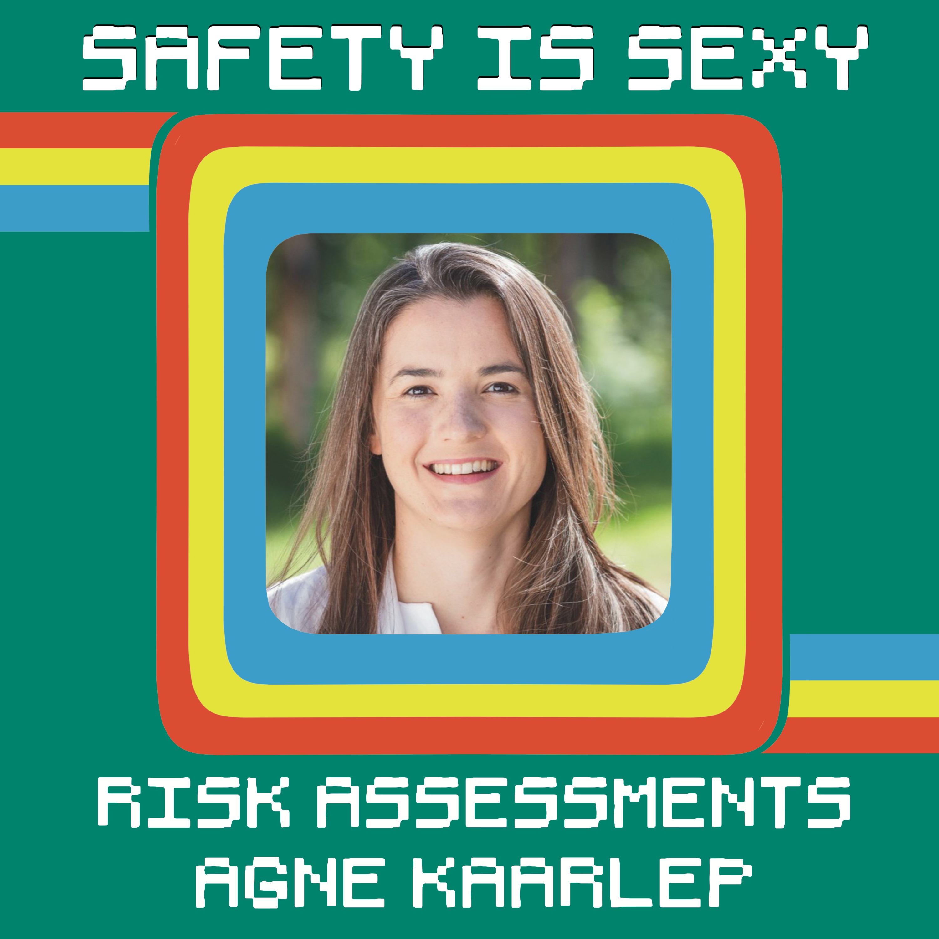 Risk Assessments with Agne Kaarlep