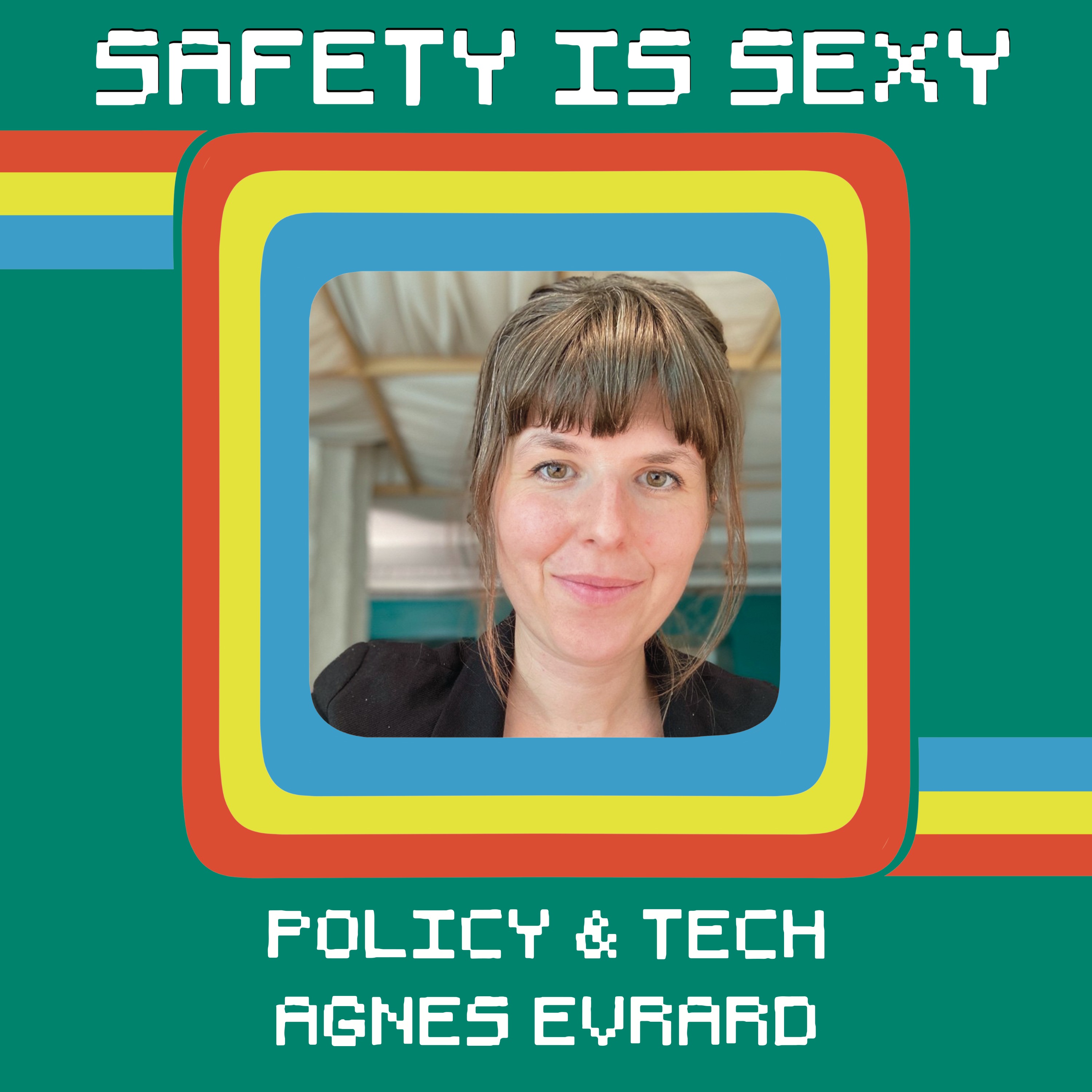 Policy and Tech with Agnes Evrard