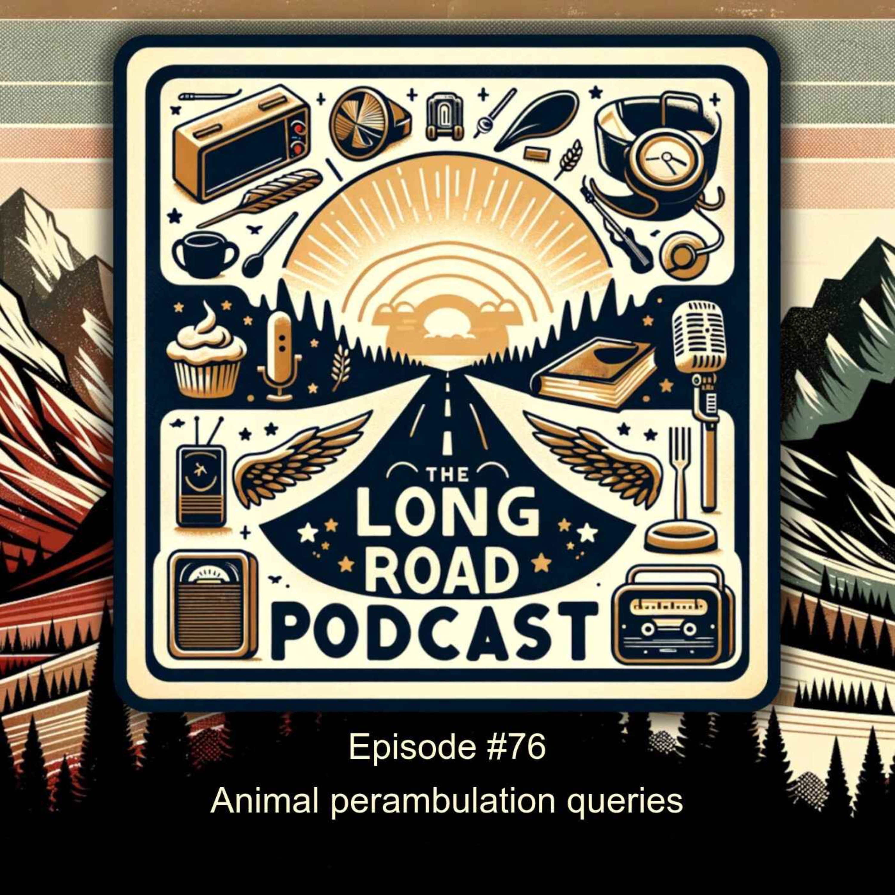 cover art for Episode #76 - Animal perambulation queries