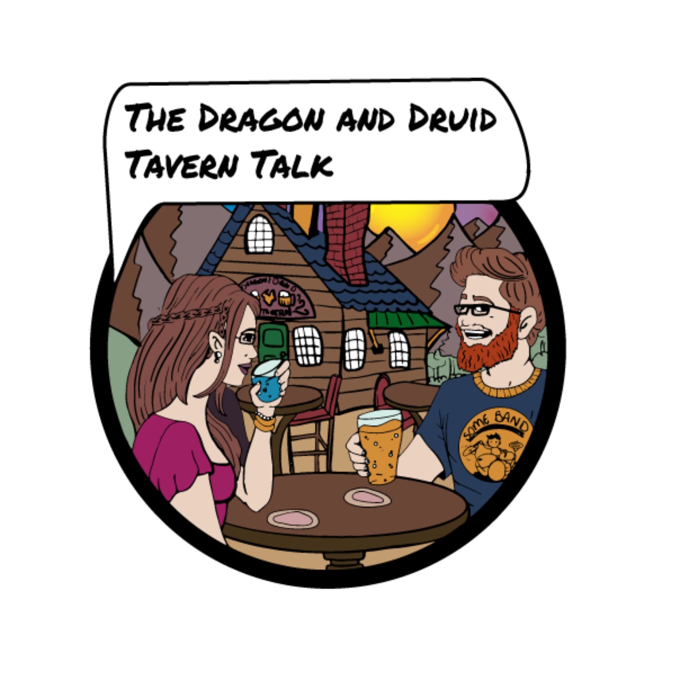 The Dragon And Druid Tavern Talk