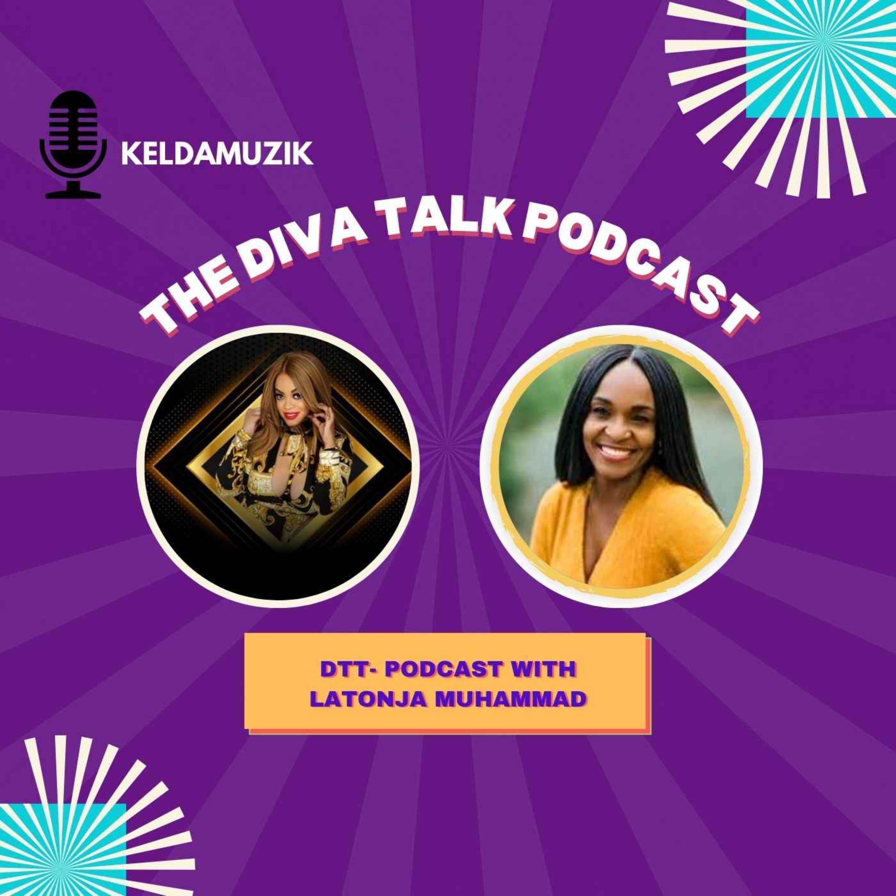 The Diva Talk Podcast with LaTonja Muhammad episode artwork