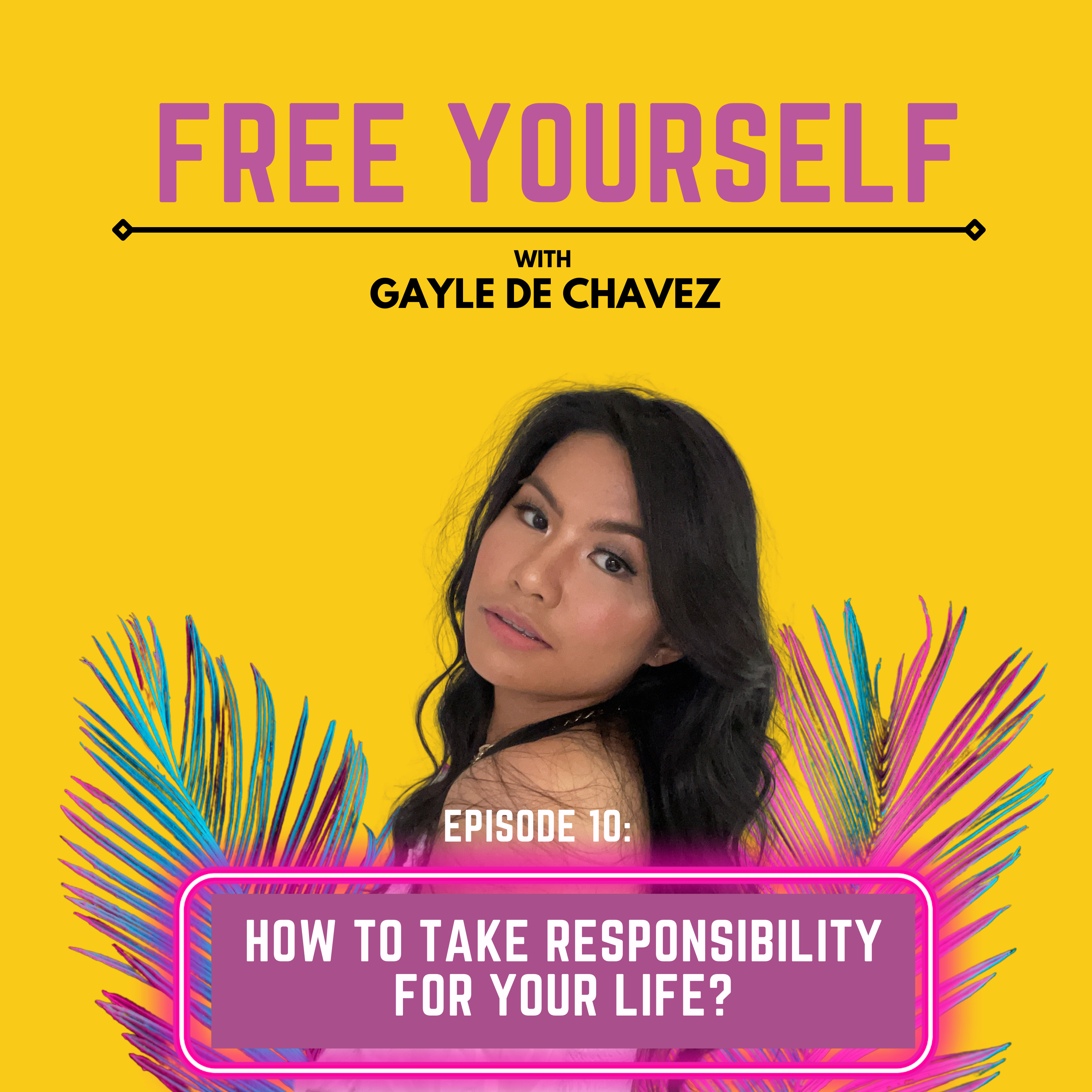 How To Take Responsibility For Your Life?