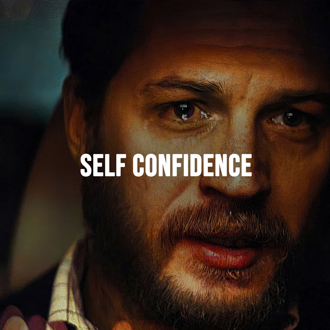 SELF CONFIDENCE