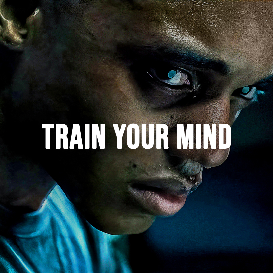 TRAIN YOUR MIND