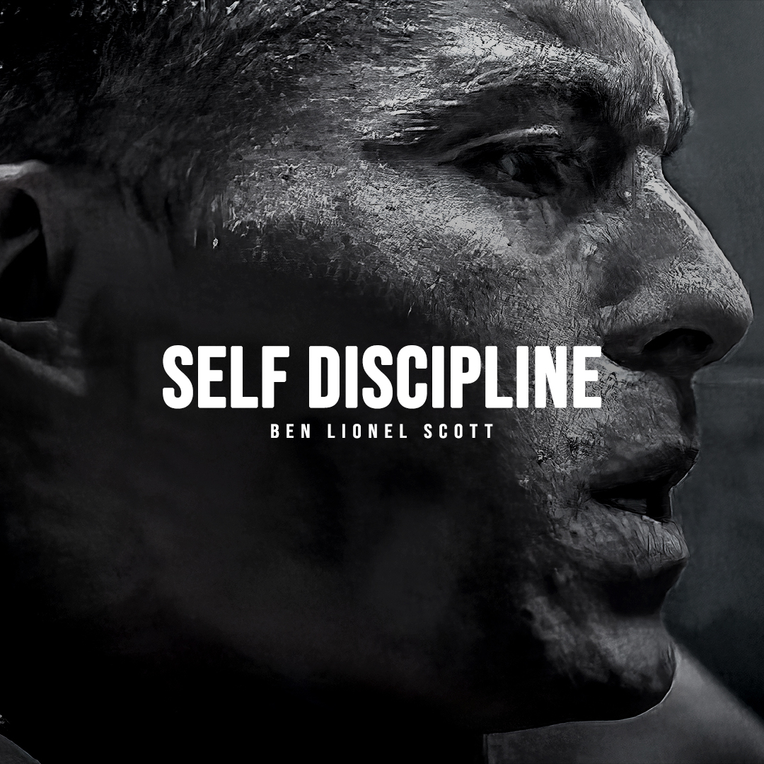 SELF DISCIPLINE