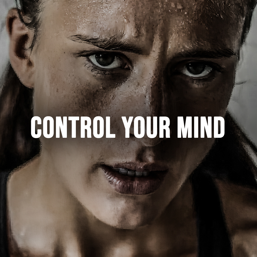 CONTROL YOUR MIND