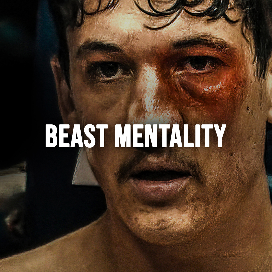 BEAST MENTALITY