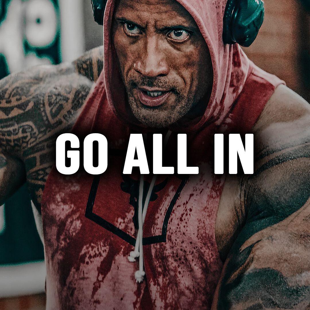 GO ALL IN