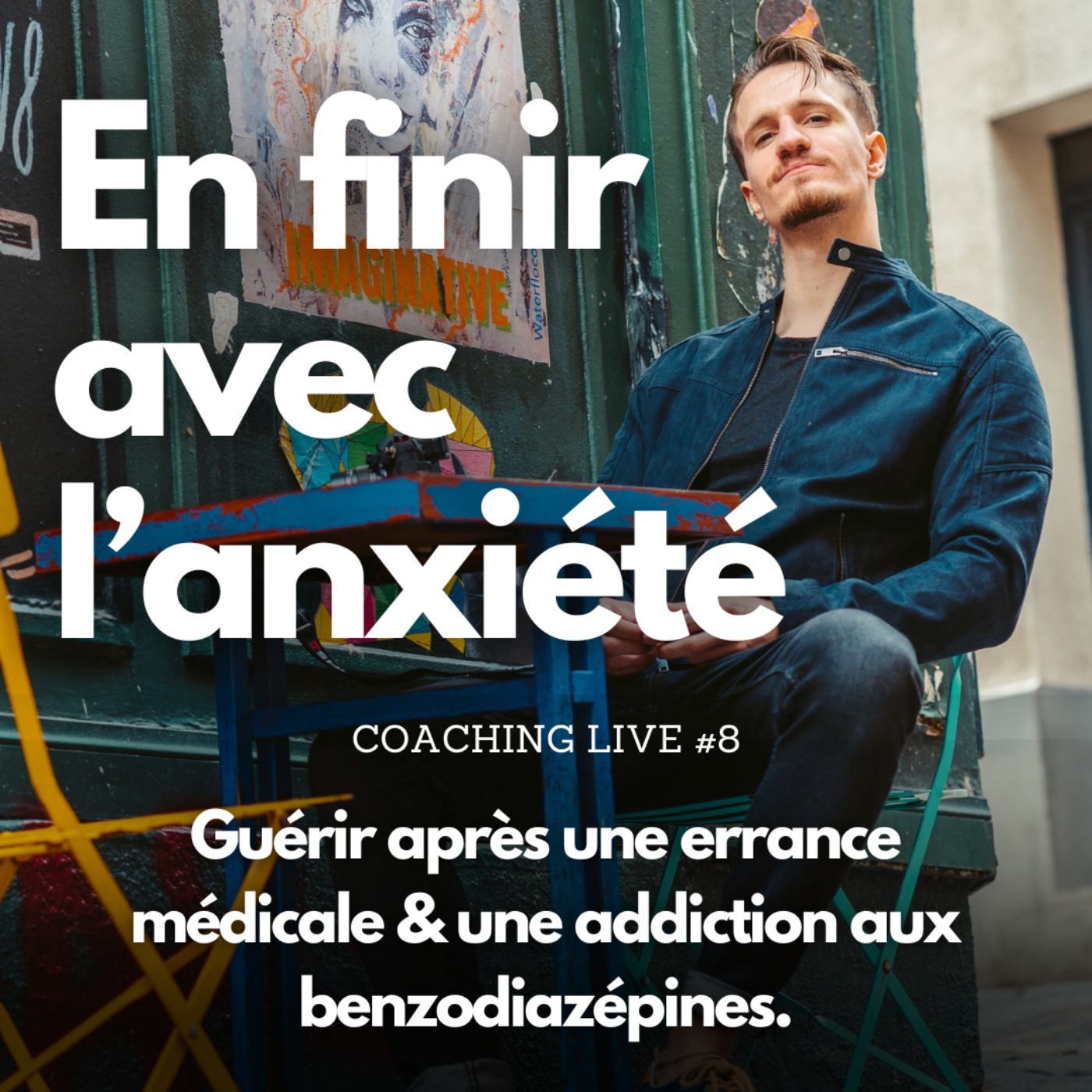 Guérir après une errance médicale & une addiction aux benzodiazépines | Coaching Live #8