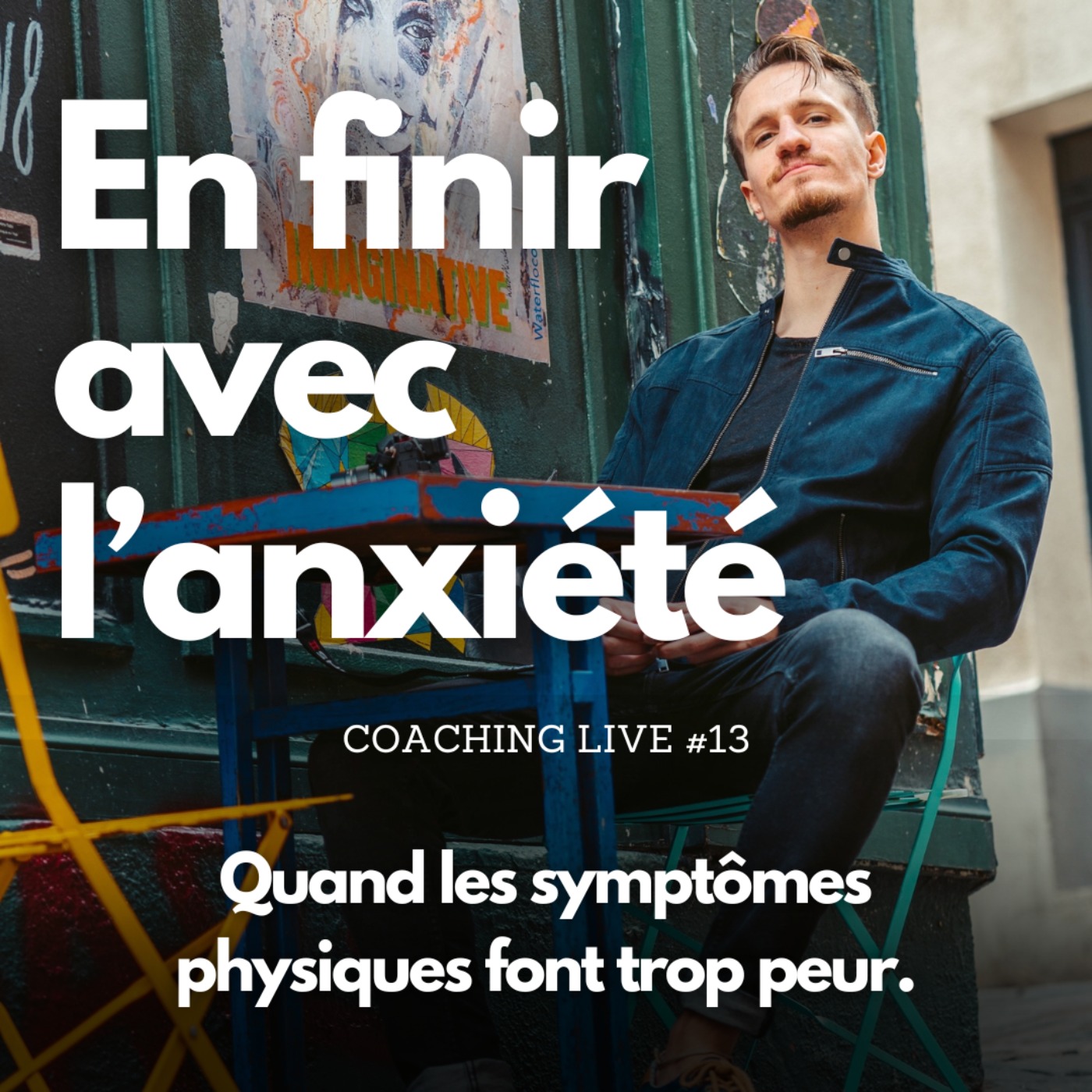 Quand les symptômes physiques font trop peur. | Coaching Live #13