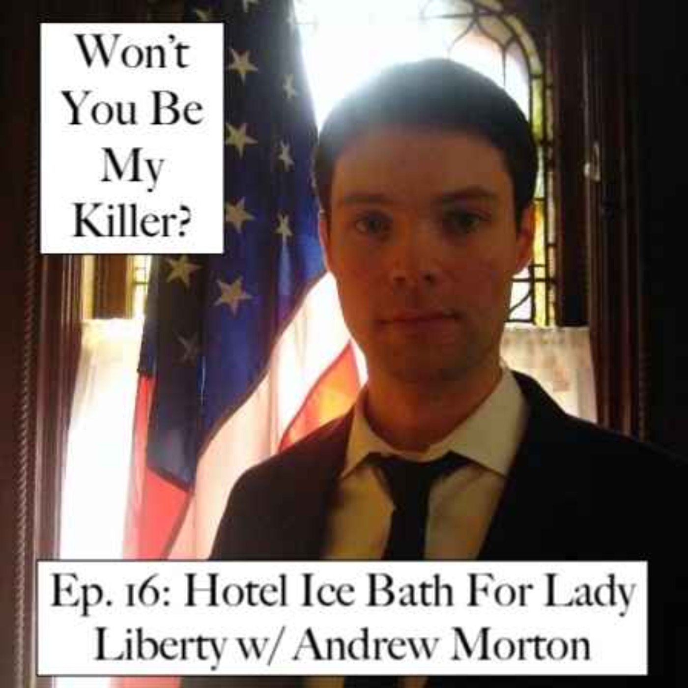 Won\'t You Be My Killer?