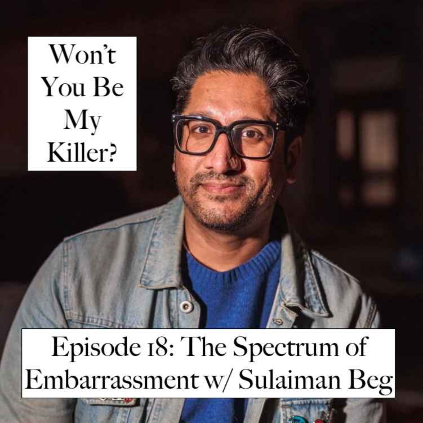 Won\'t You Be My Killer?