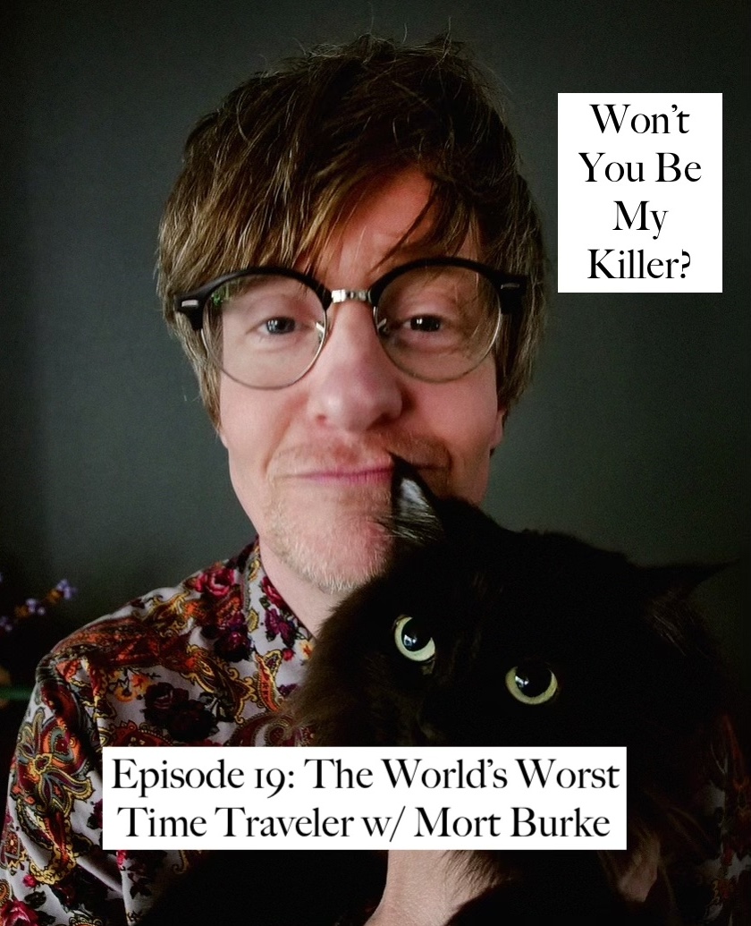 Won\'t You Be My Killer?