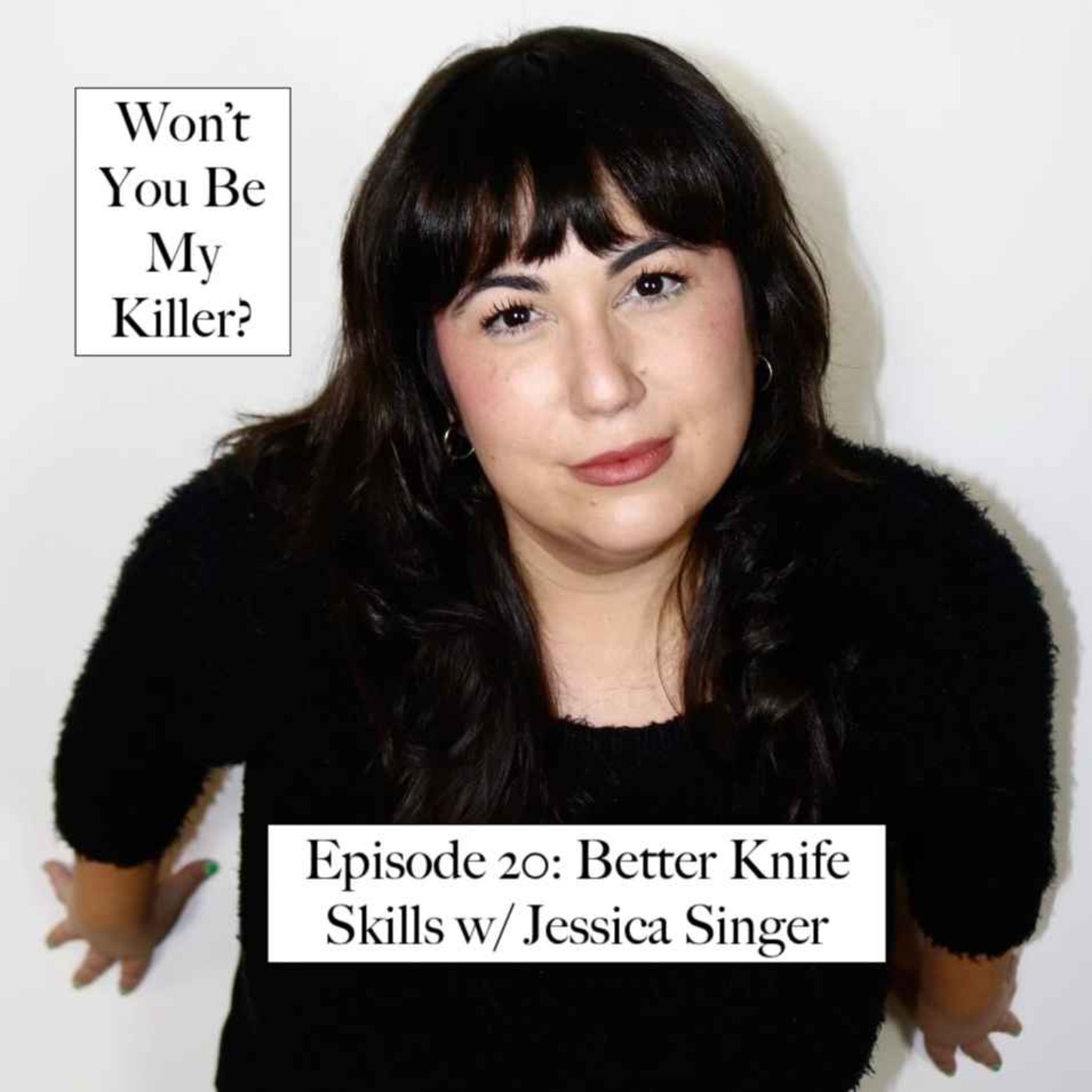 Won\'t You Be My Killer?