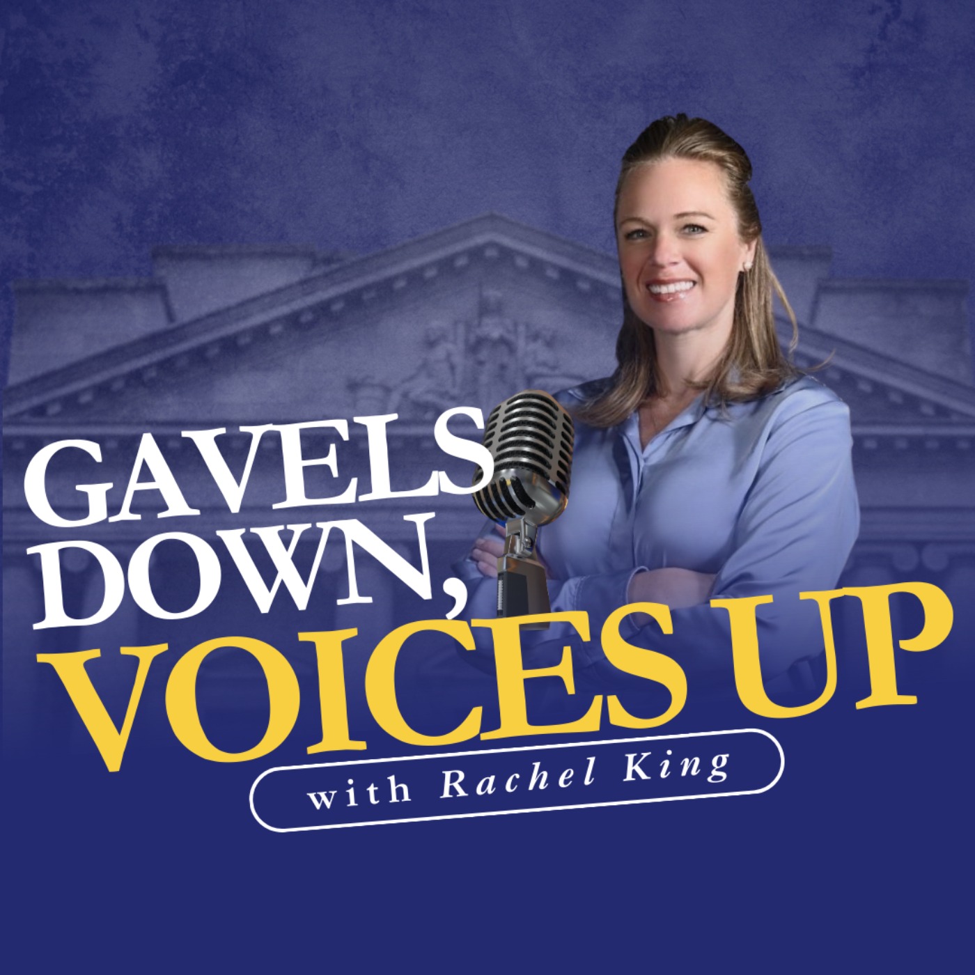 Gavels Down, Voices Up with Attorney Rachel King - Divorce Expert and Family Law