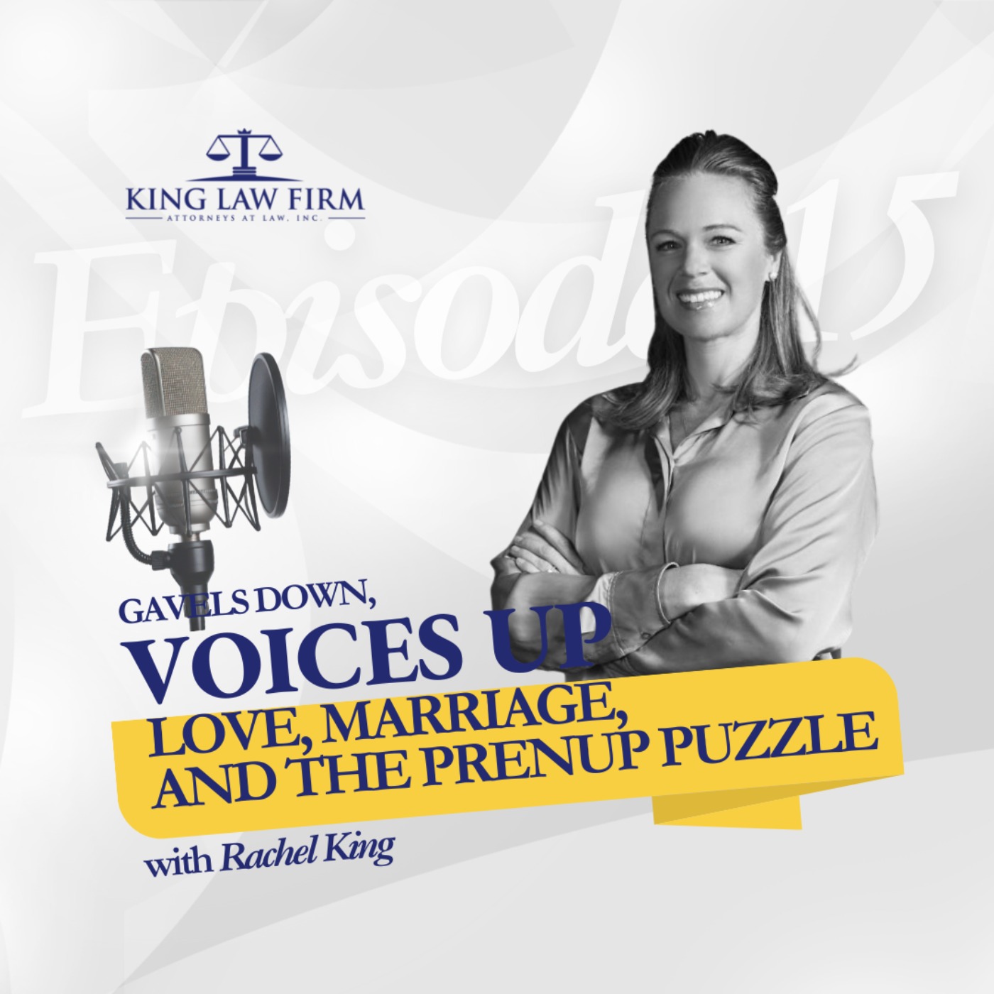 Gavels Down, Voices Up with Attorney Rachel King - Divorce Expert and Family Law
