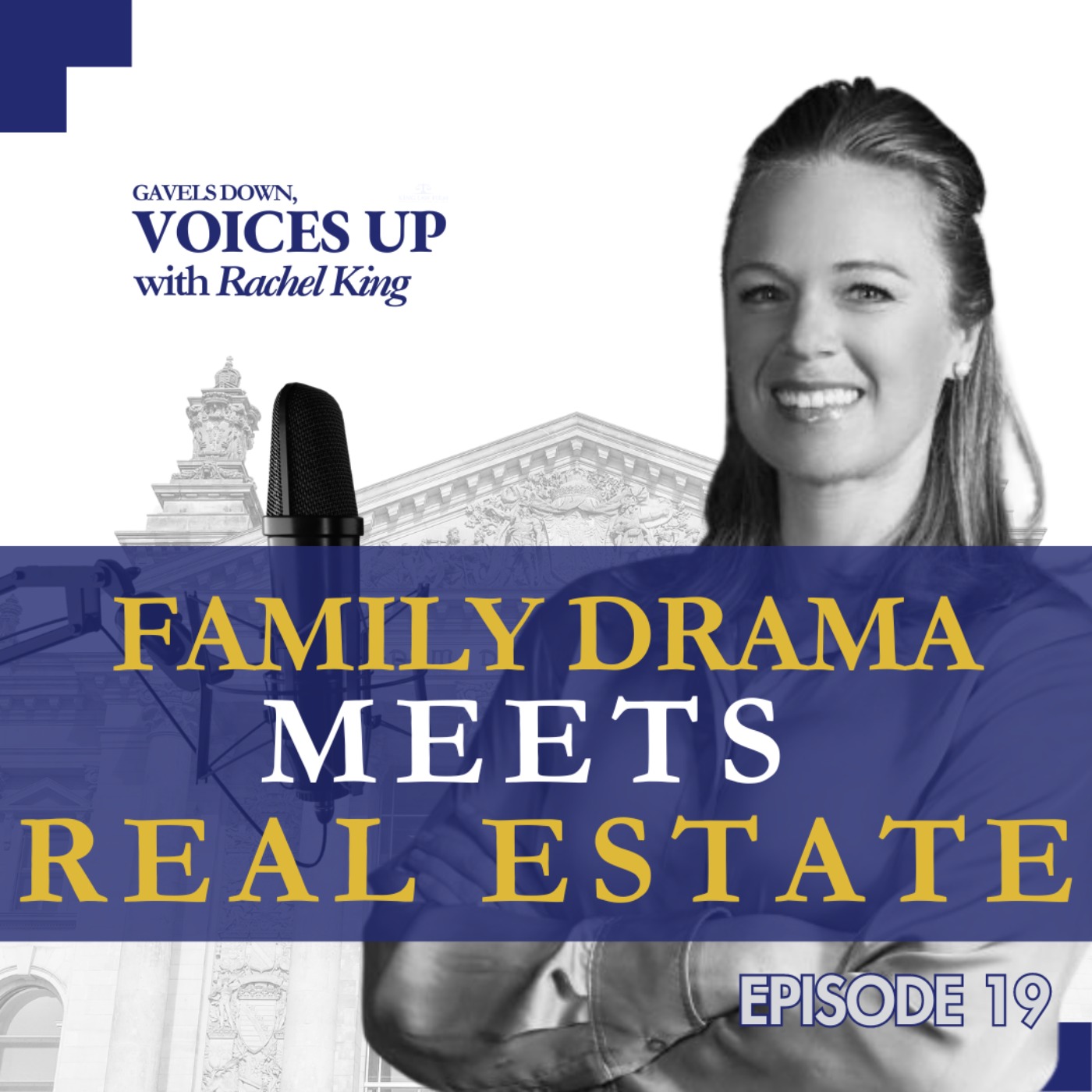 Gavels Down, Voices Up with Attorney Rachel King - Divorce Expert and Family Law