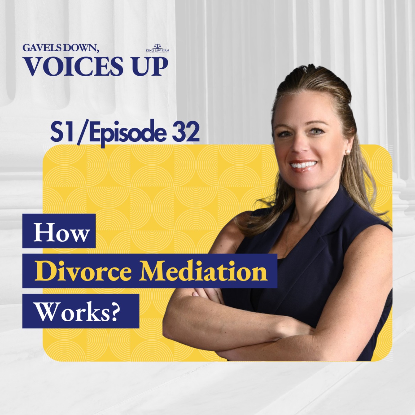 Gavels Down, Voices Up with Attorney Rachel King - Divorce Expert and Family Law