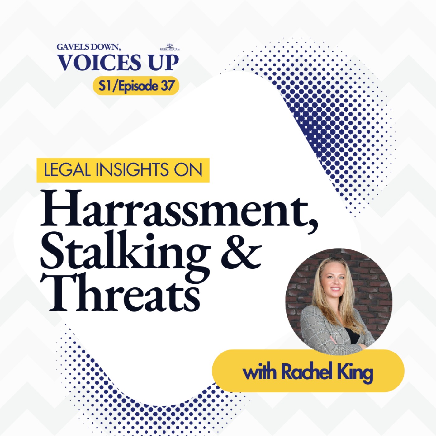 Gavels Down, Voices Up with Attorney Rachel King - Divorce Expert and Family Law