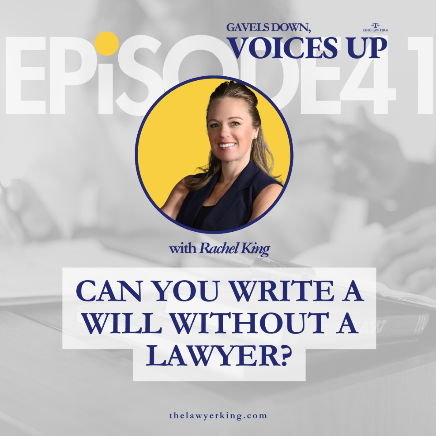 Gavels Down, Voices Up with Attorney Rachel King - Divorce Expert and Family Law