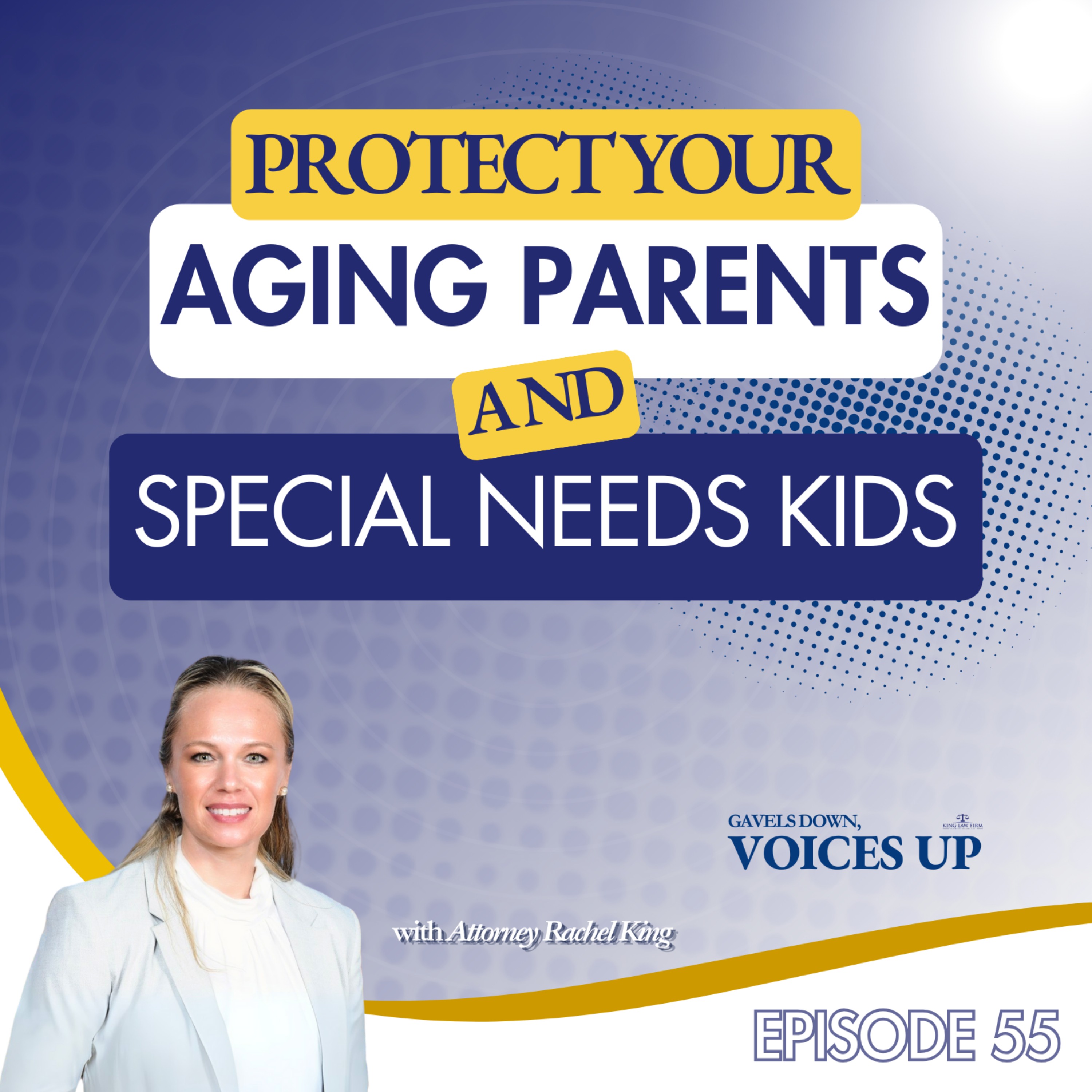 Gavels Down, Voices Up with Attorney Rachel King - Divorce Expert and Family Law