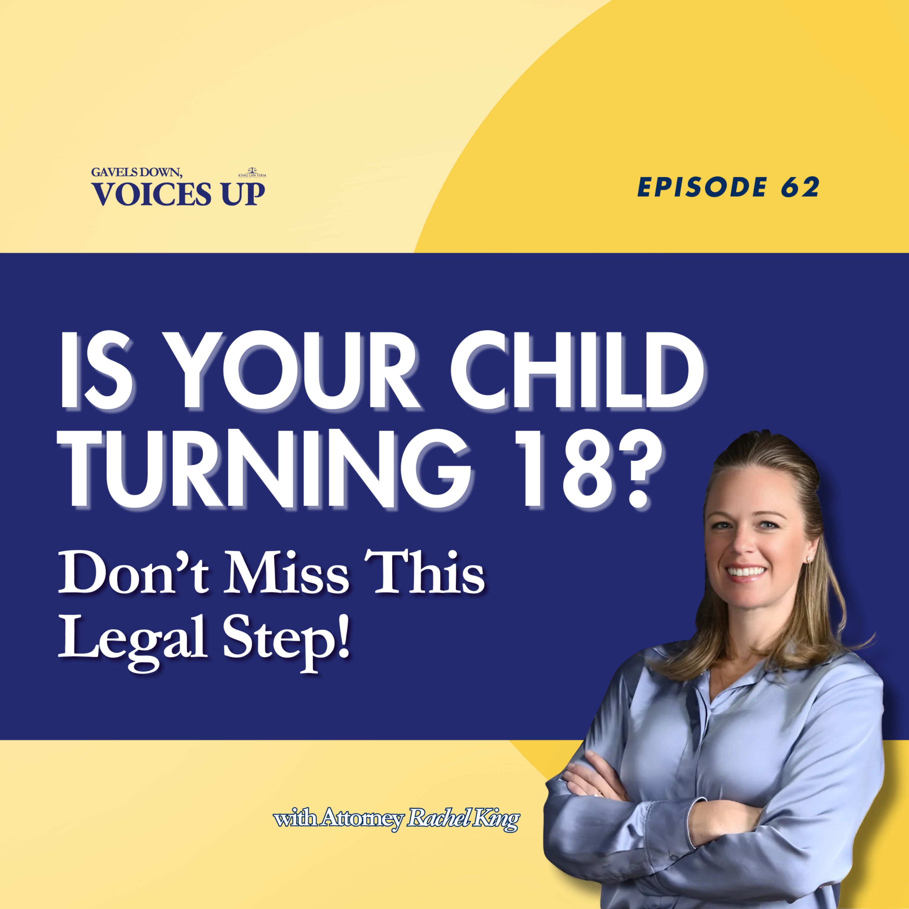 Gavels Down, Voices Up with Attorney Rachel King - Divorce Expert and Family Law