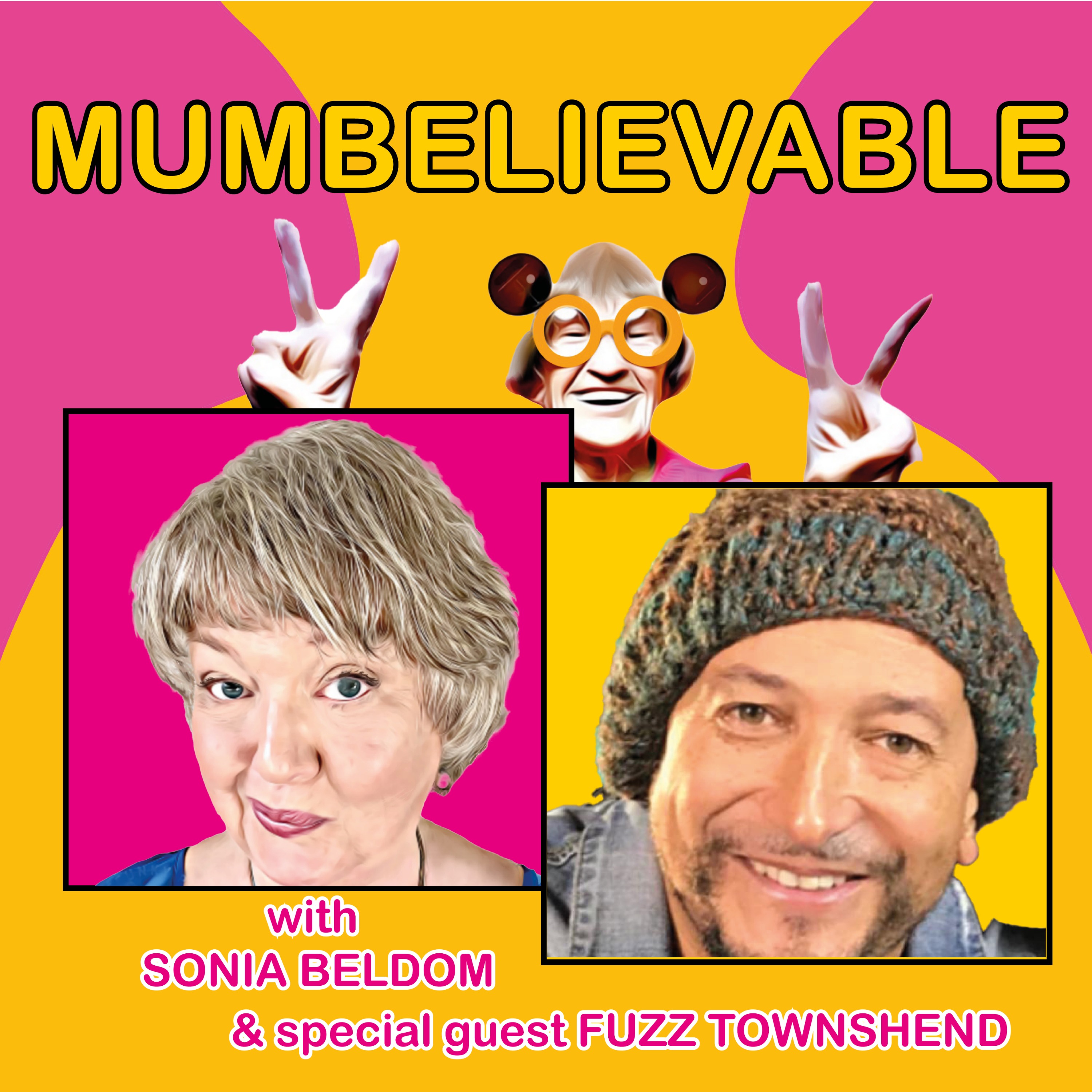 Fuzz Townshend - man with two MUMBELIEVABLE mums