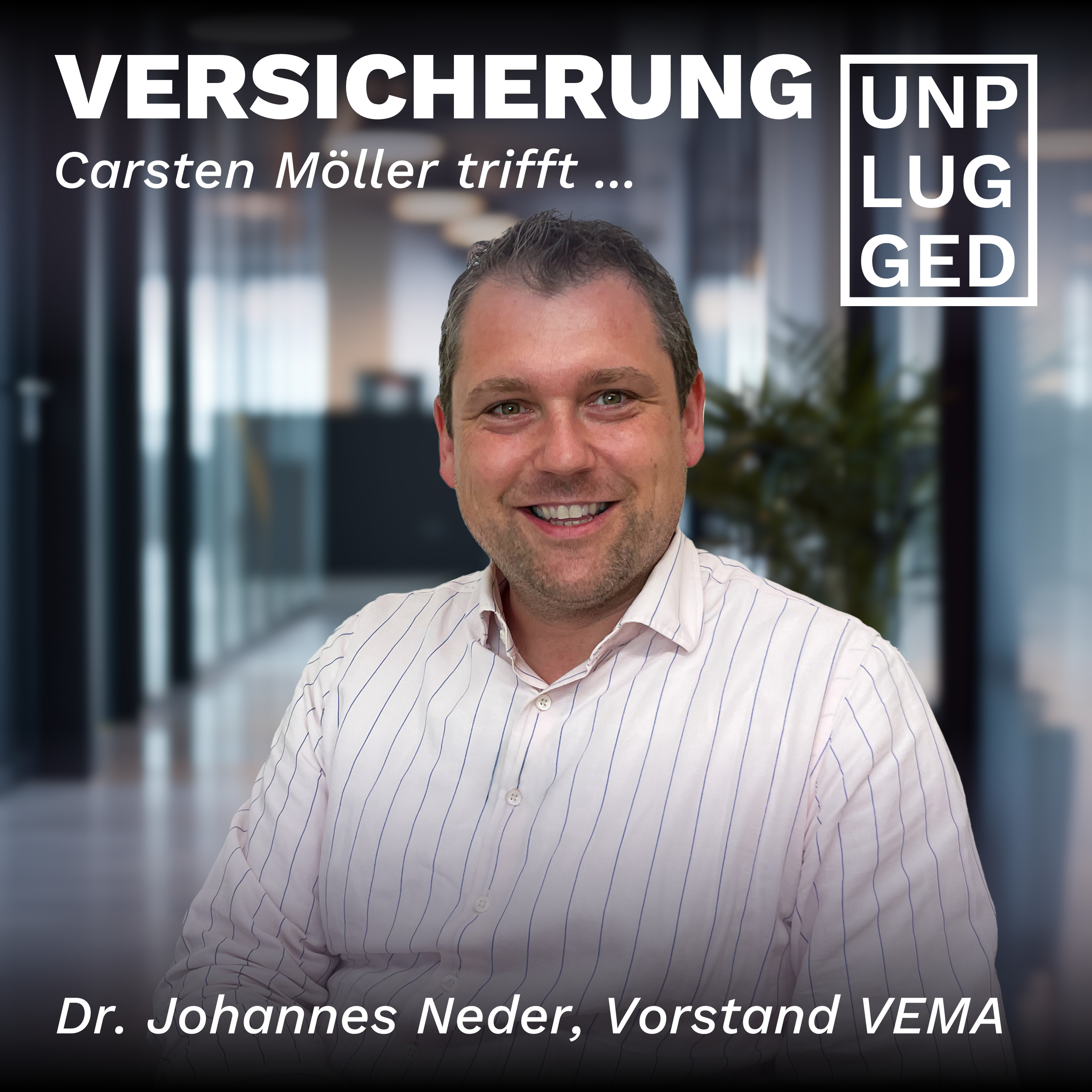 Versicherung unplugged mit Carsten Möller