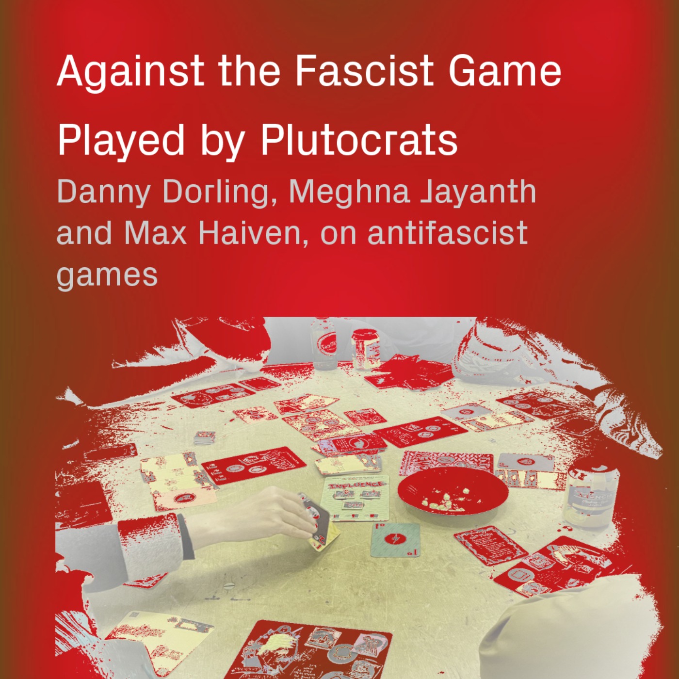 Played by Plutocrats with Danny Dorling, Meghna Jayanth and Max Haiven episode artwork