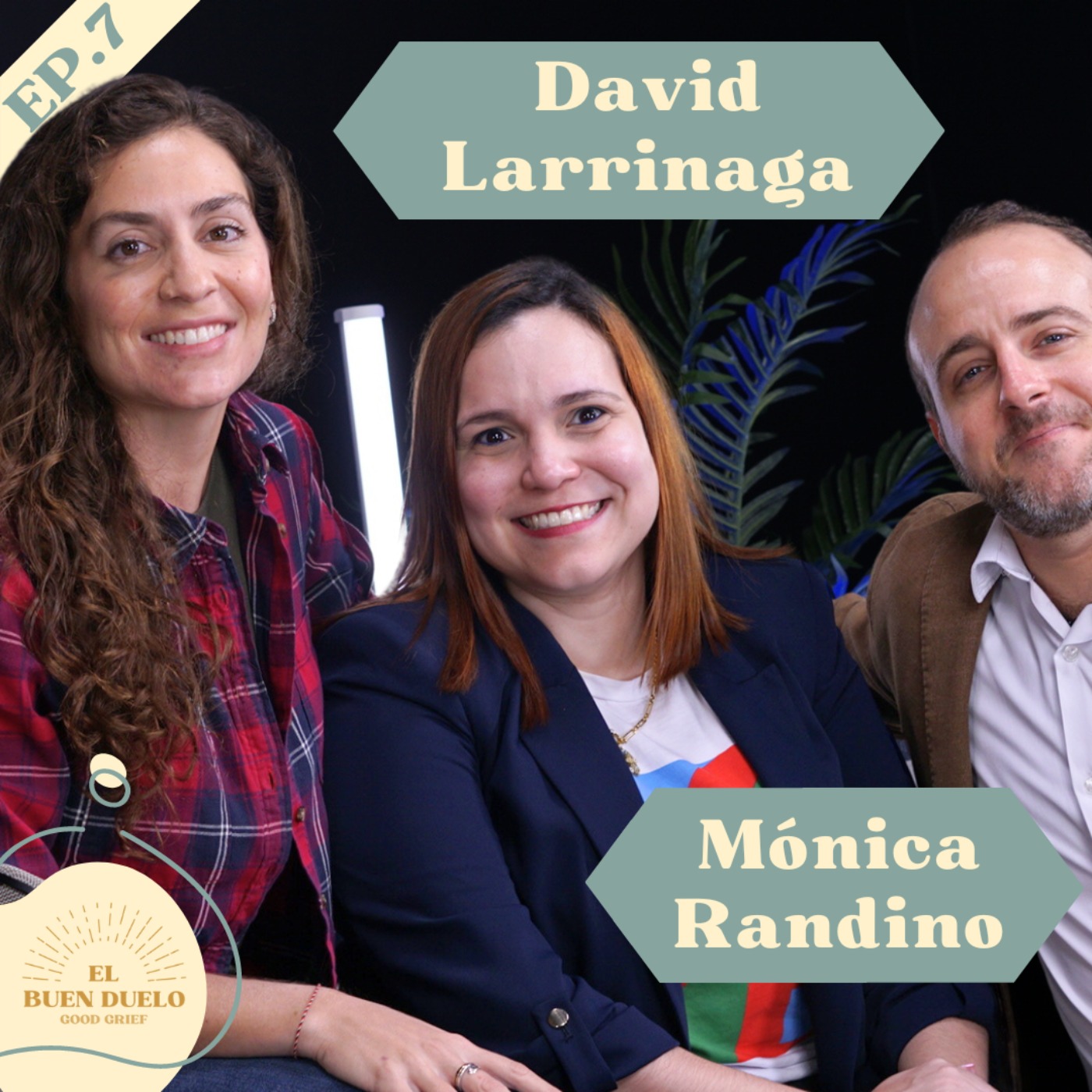 El Buen Duelo | Good Grief Podcast