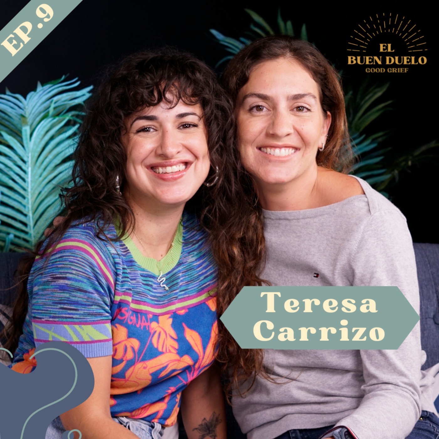 El Buen Duelo | Good Grief Podcast