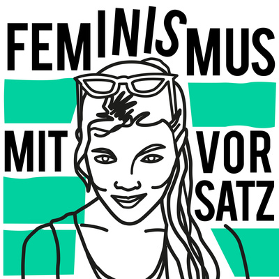 26 - Feminismen in Aktion: Franka Frei