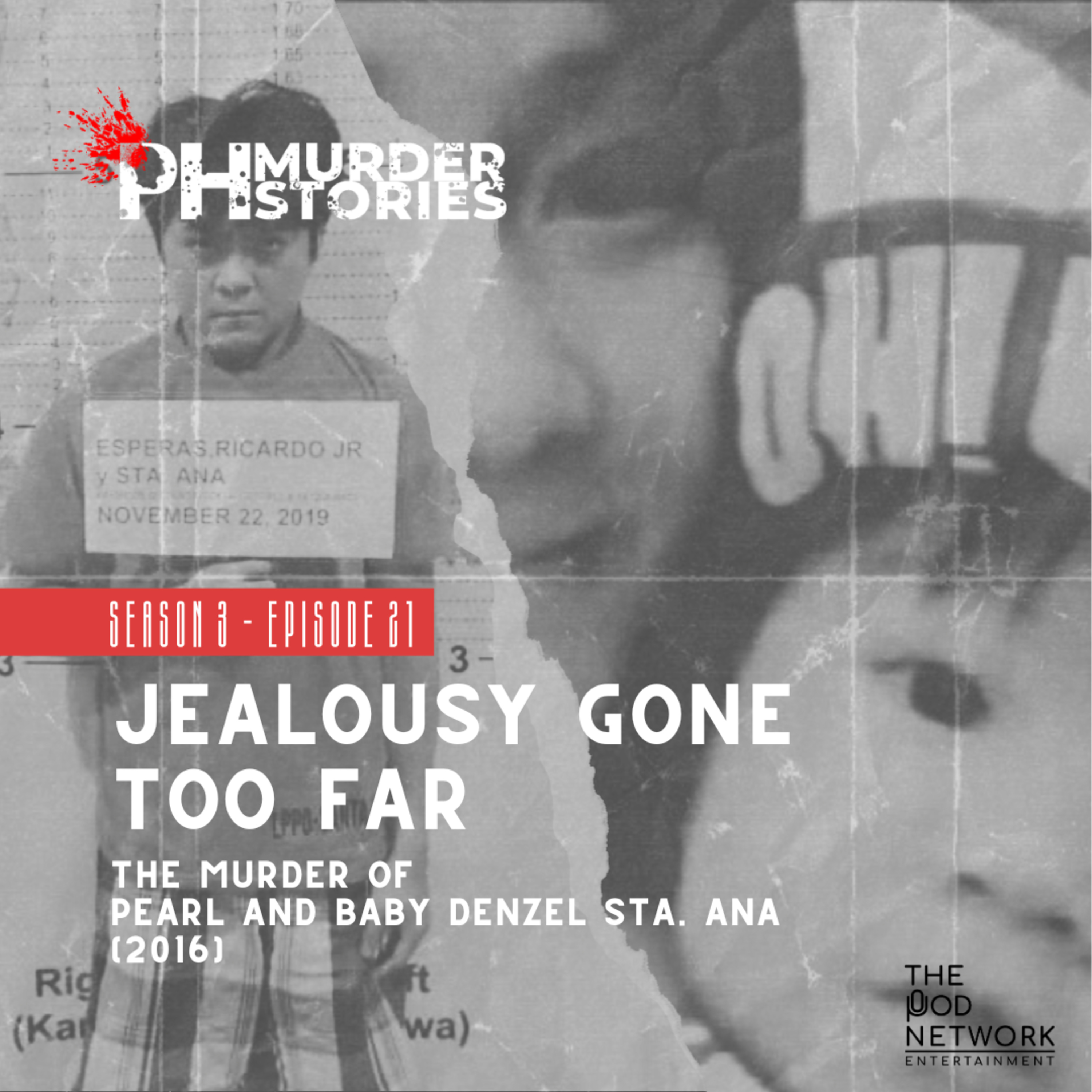 cover art for Jealousy Gone Too Far: The Murder of Pearl and Baby Denzel Sta. Ana (2016)